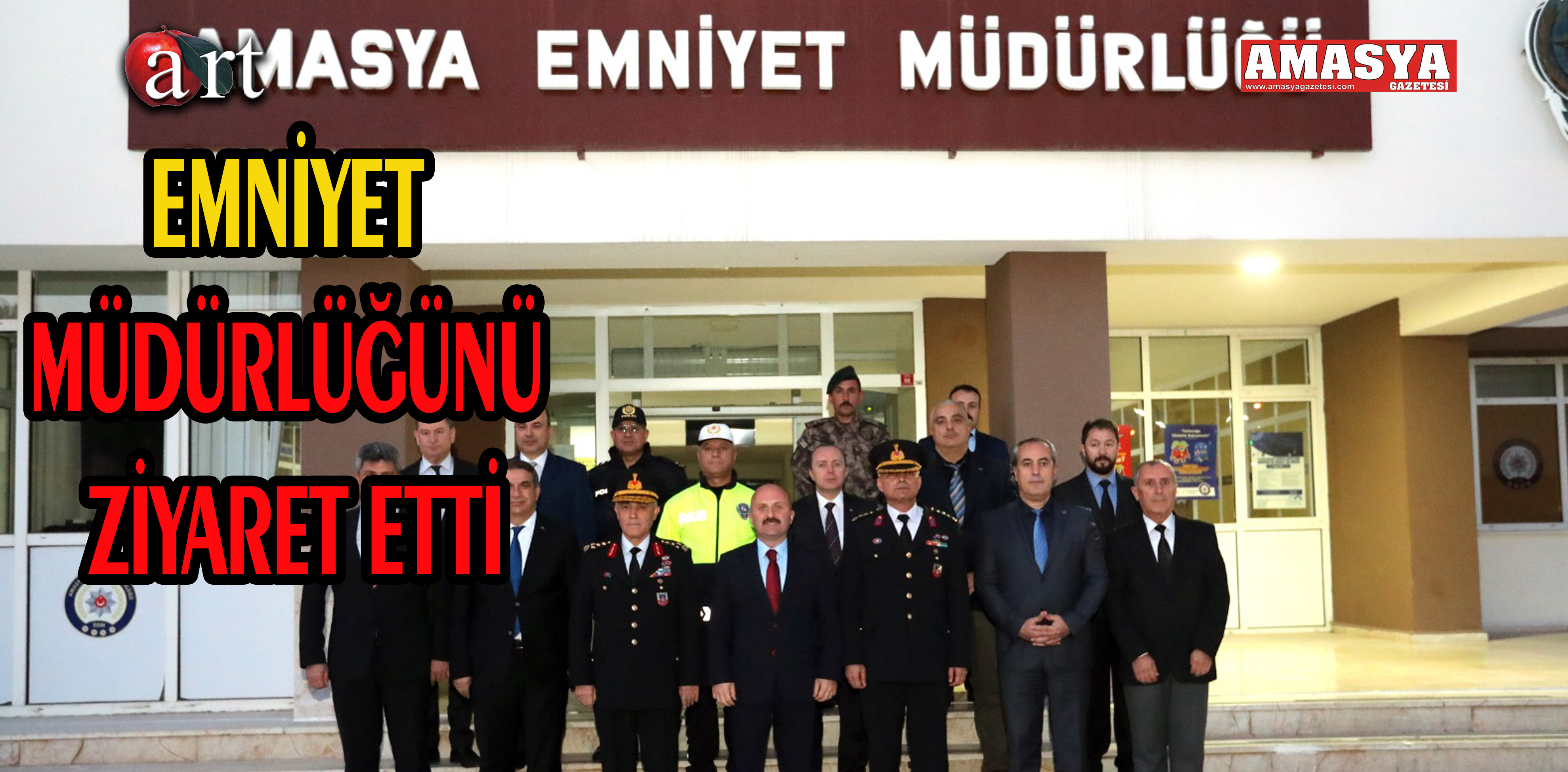 EMNİYET MÜDÜRLÜĞÜNÜ ZİYARET ETTİ