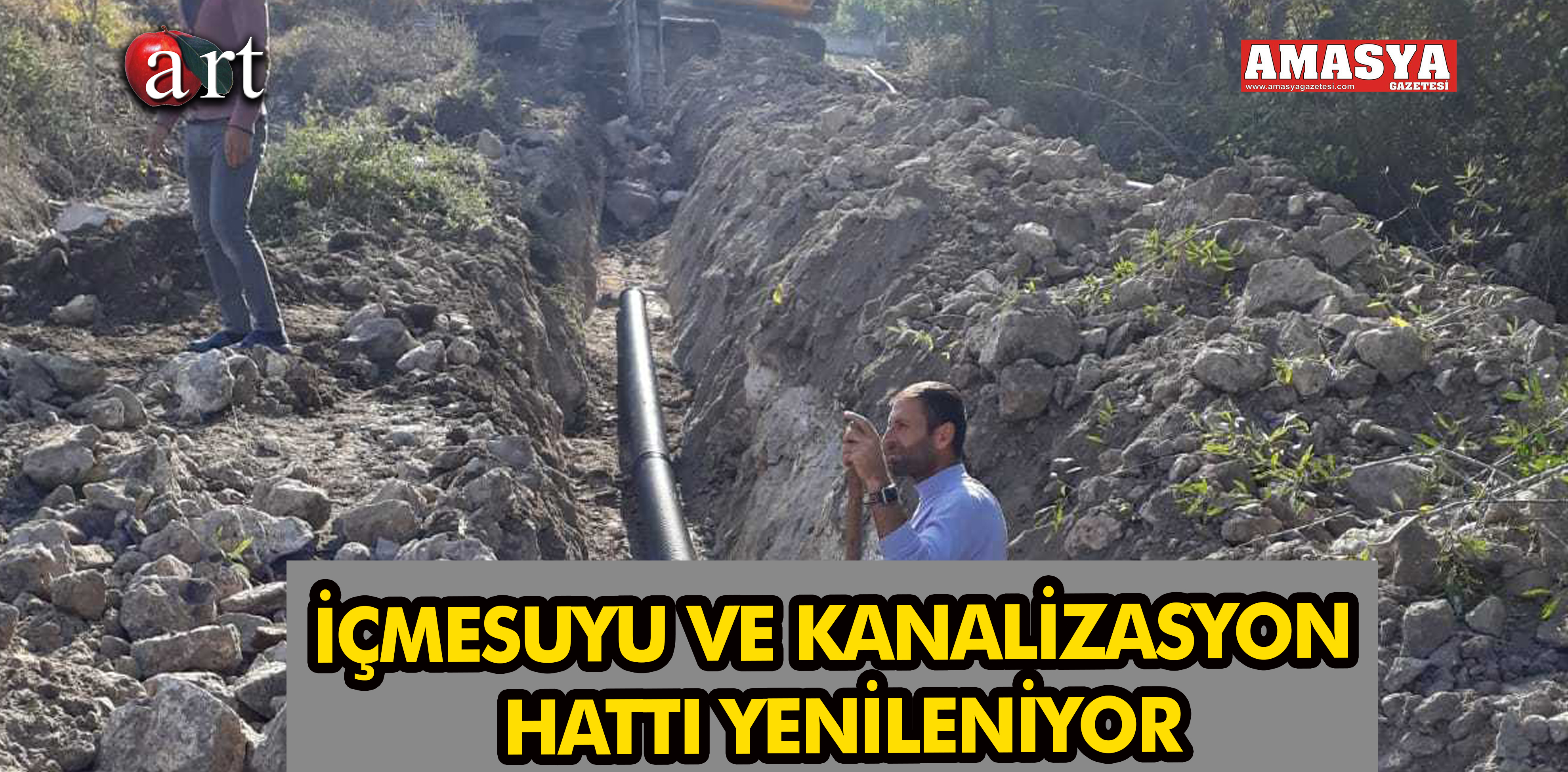 İÇMESUYU VE KANALİZASYON HATTI YENİLENİYOR