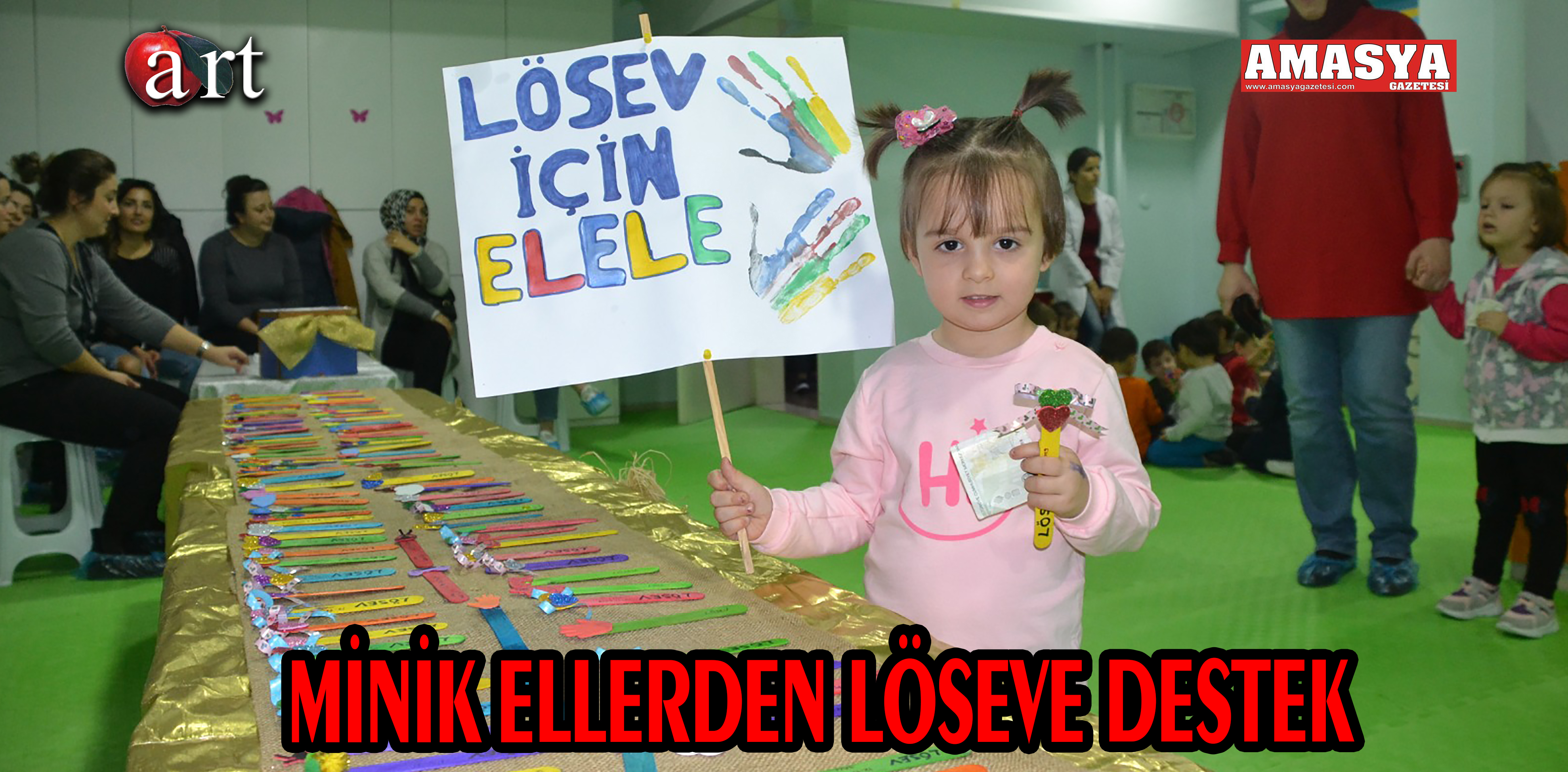 MİNİK ELLERDEN LÖSEVE DESTEK