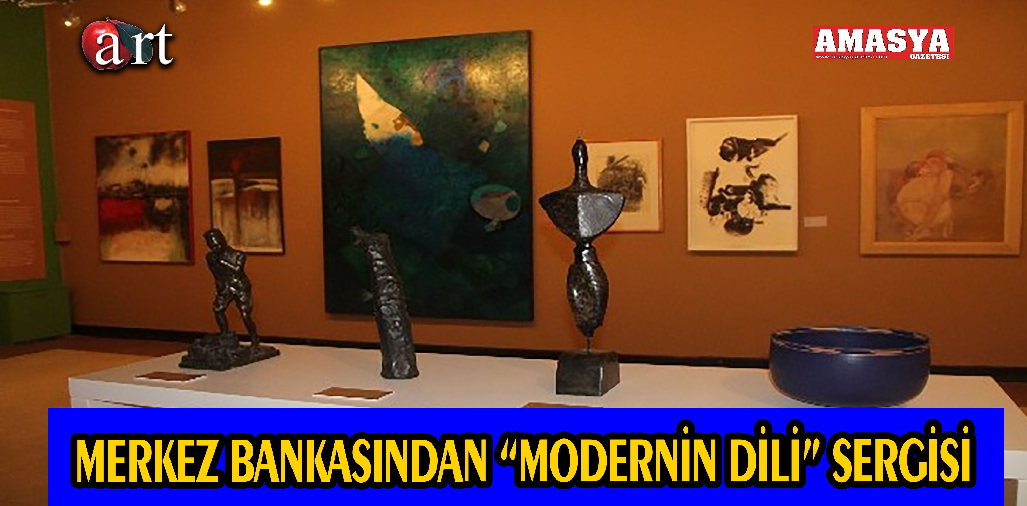 MERKEZ BANKASINDAN “MODERNİN DİLİ” SERGİSİ