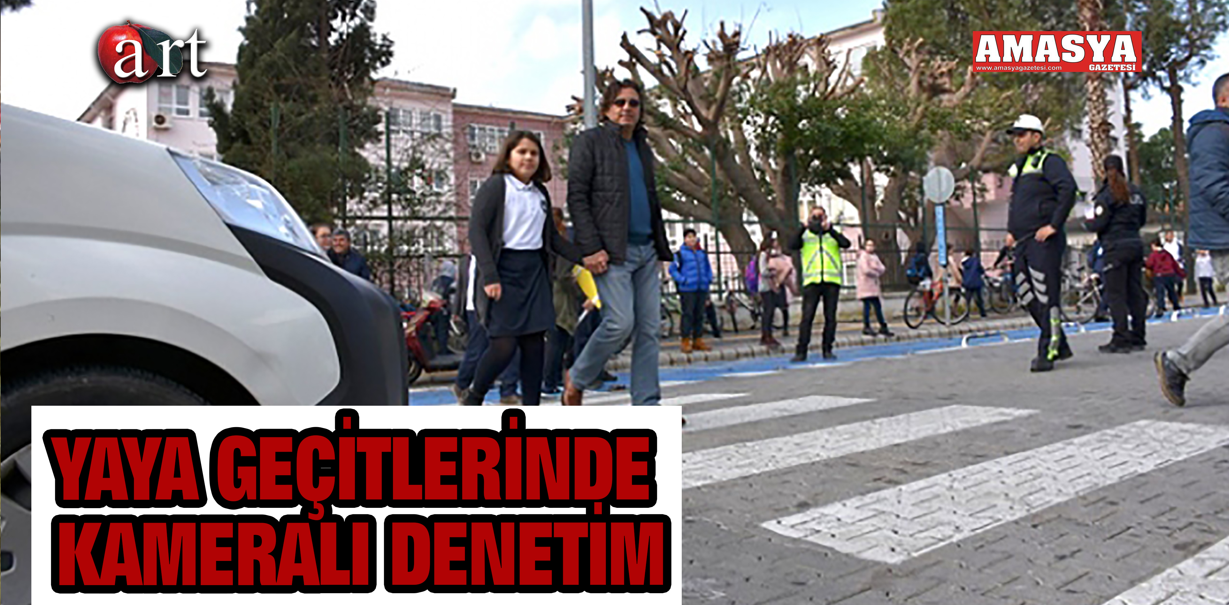 YAYA GEÇİTLERİNDE KAMERALI DENETİM