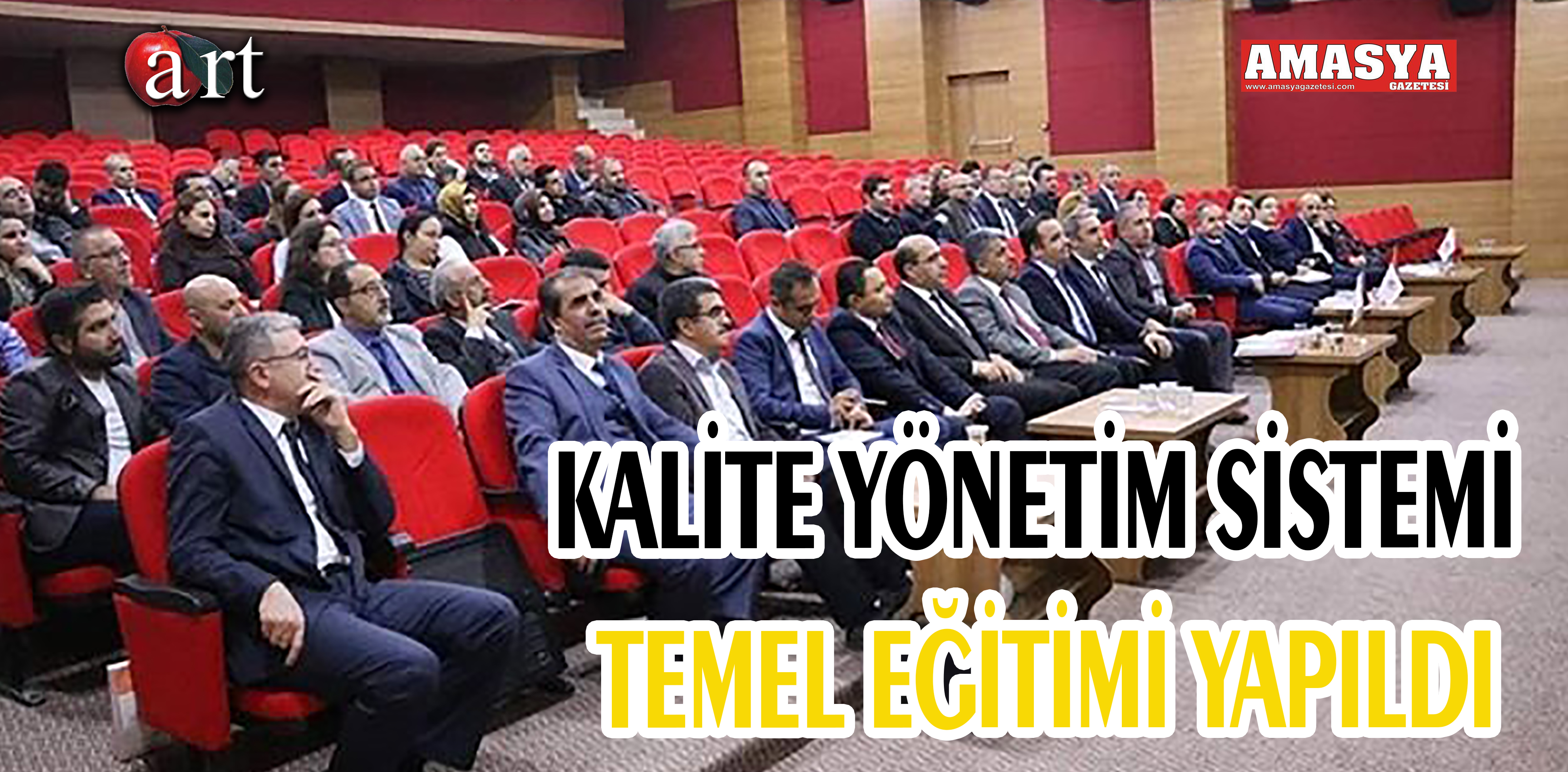 KALİTE YÖNETİM SİSTEMİ TEMEL EĞİTİMİ YAPILDI