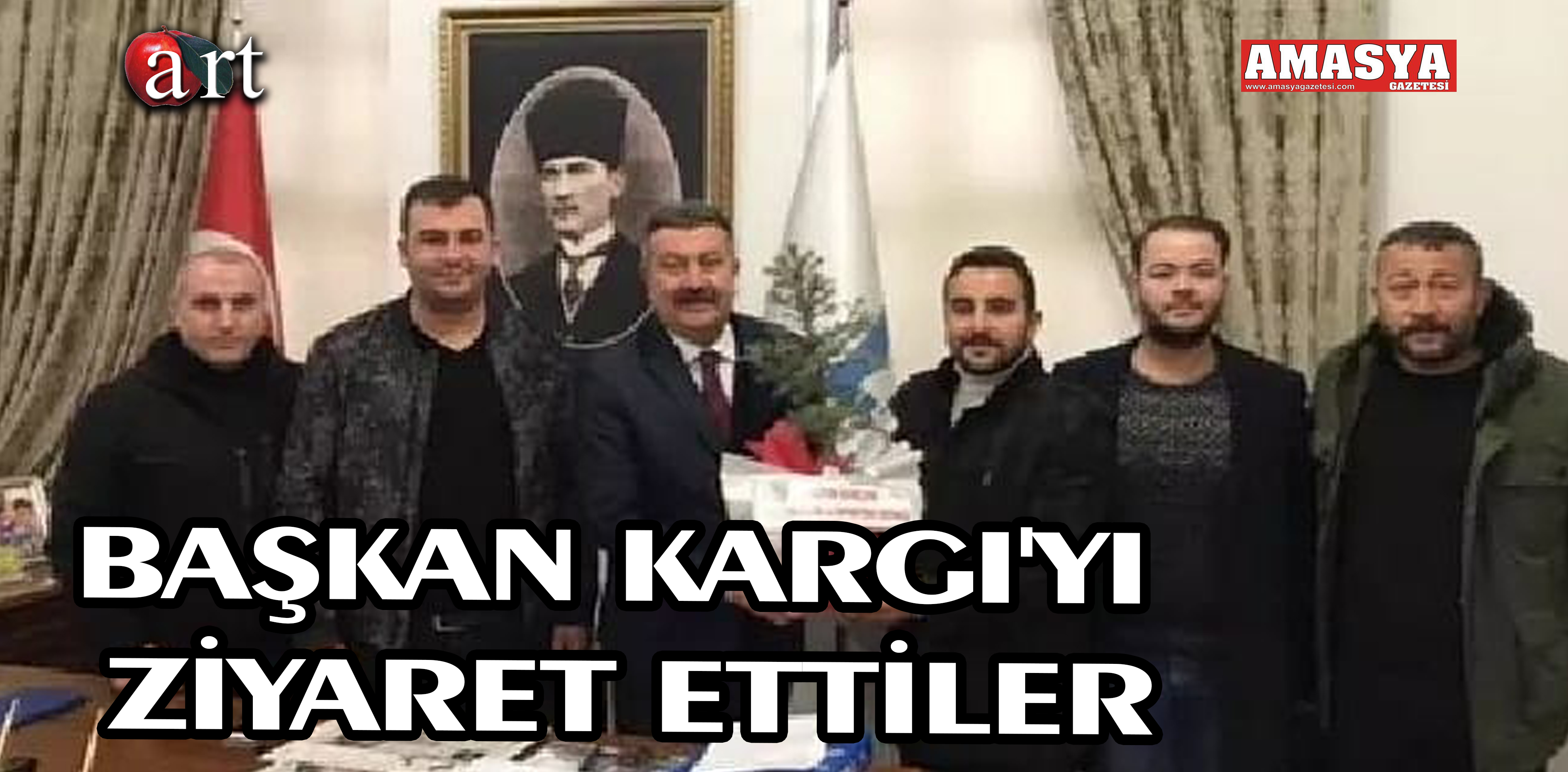 BAŞKAN KARGI’YI ZİYARET ETTİLER