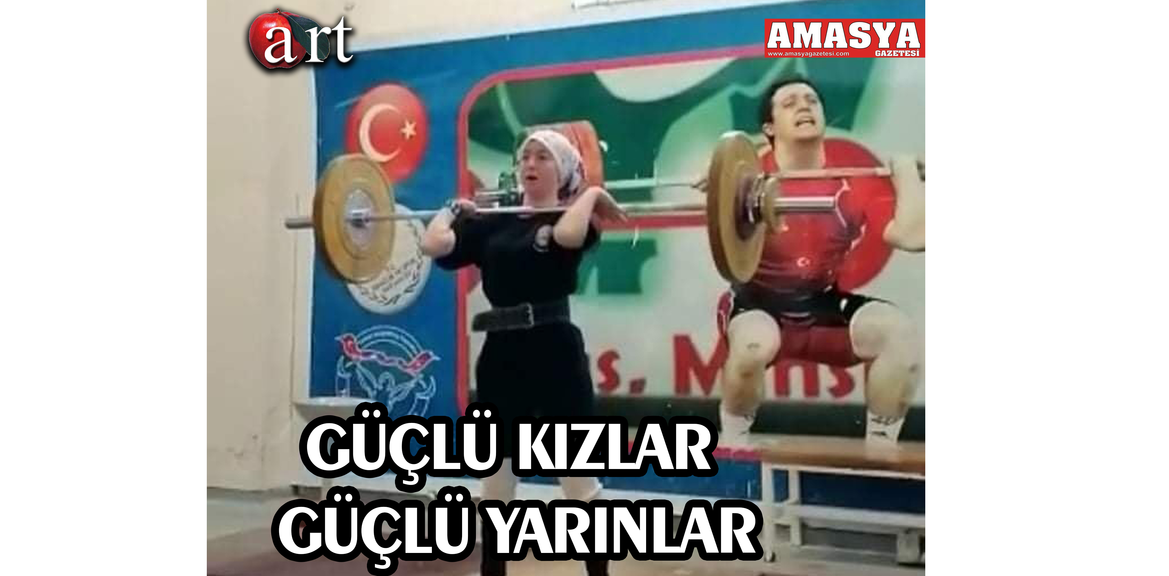 GÜÇLÜ KIZLAR GÜÇLÜ YARINLAR