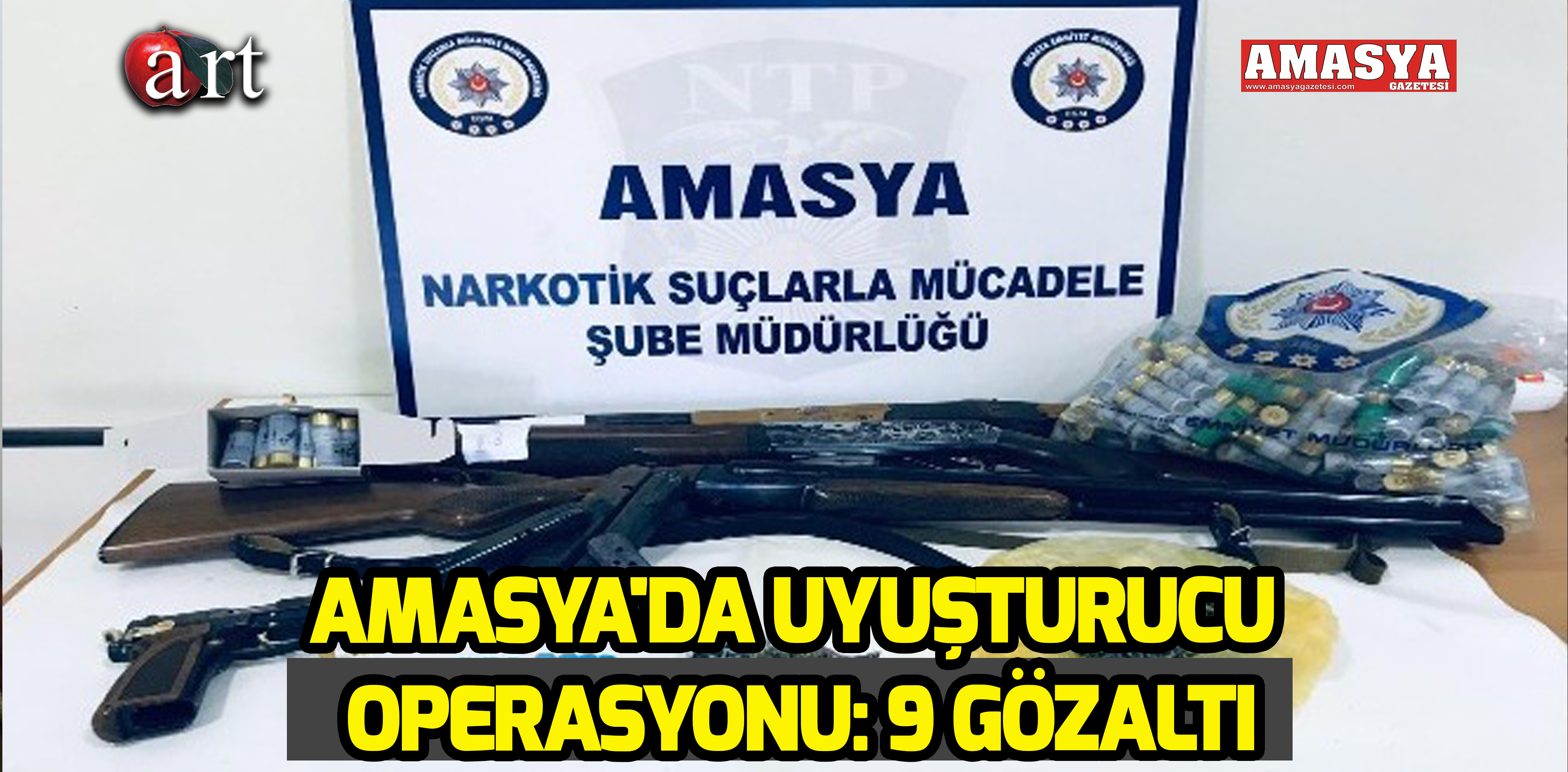 AMASYA’DA UYUŞTURUCU OPERASYONU: 9 GÖZALTI