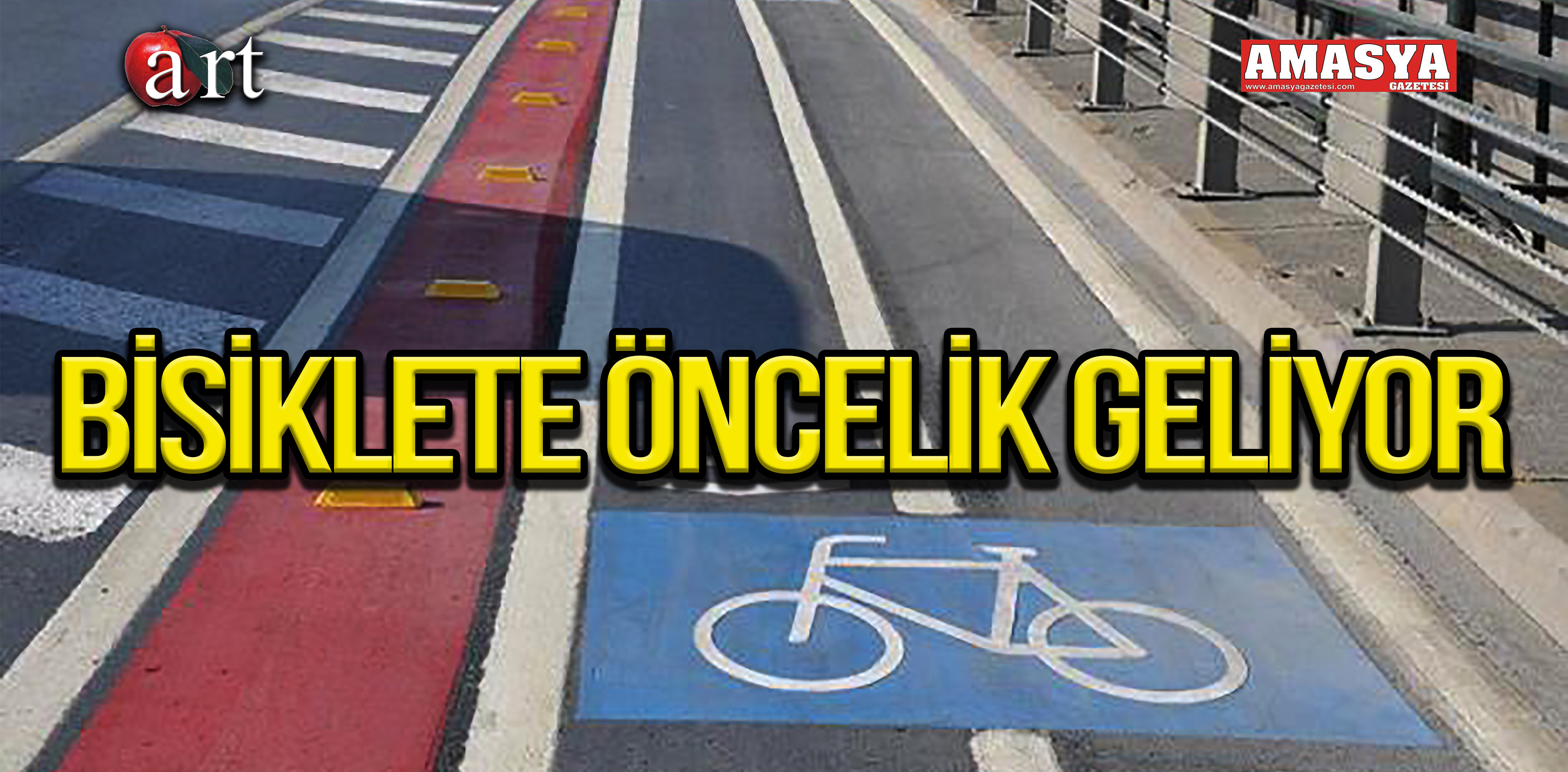 BİSİKLETE ÖNCELİK GELİYOR