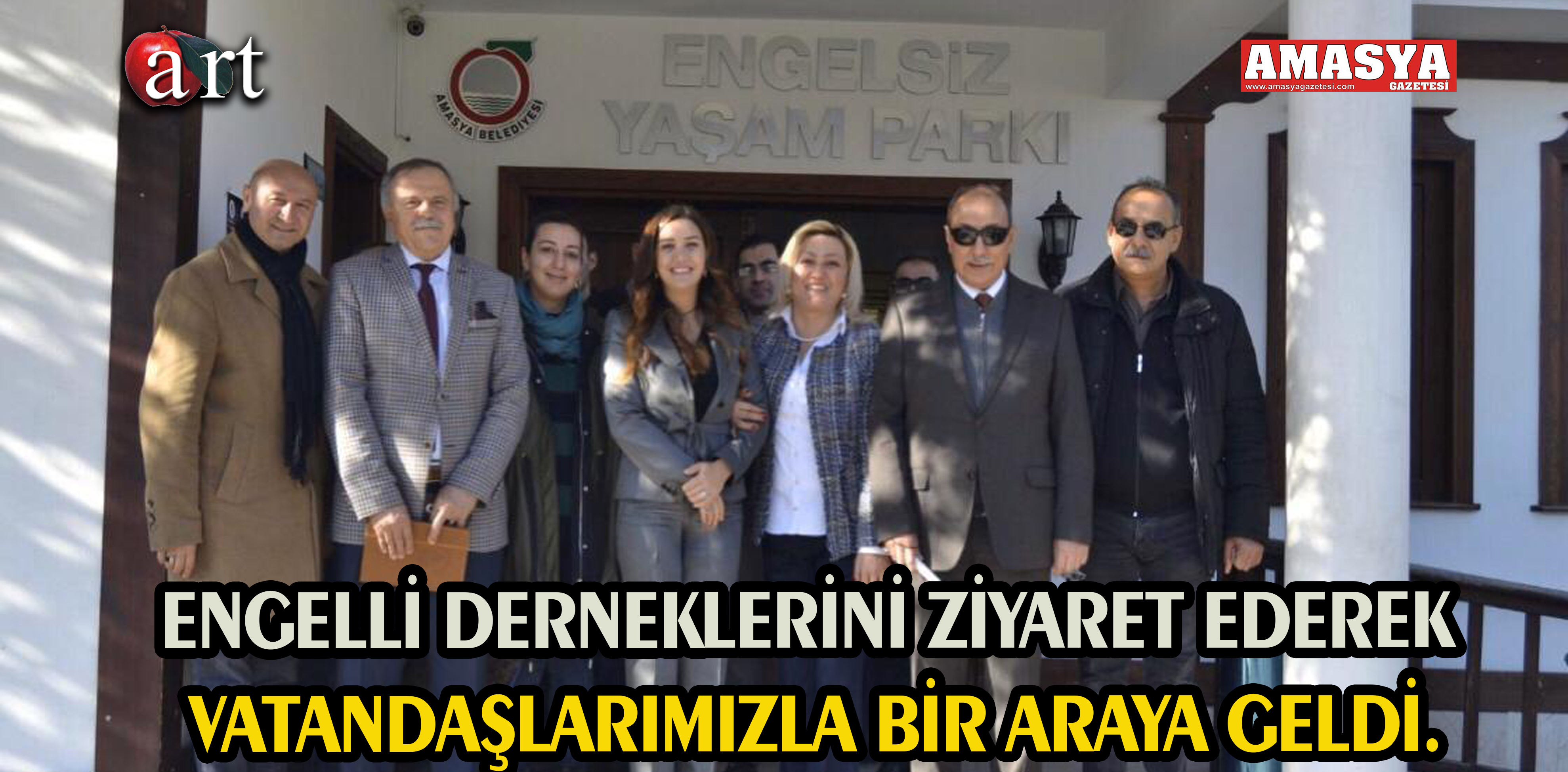 ENGELLİ DERNEKLERİNİ ZİYARET EDEREK VATANDAŞLARIMIZLA BİR ARAYA GELDİ.