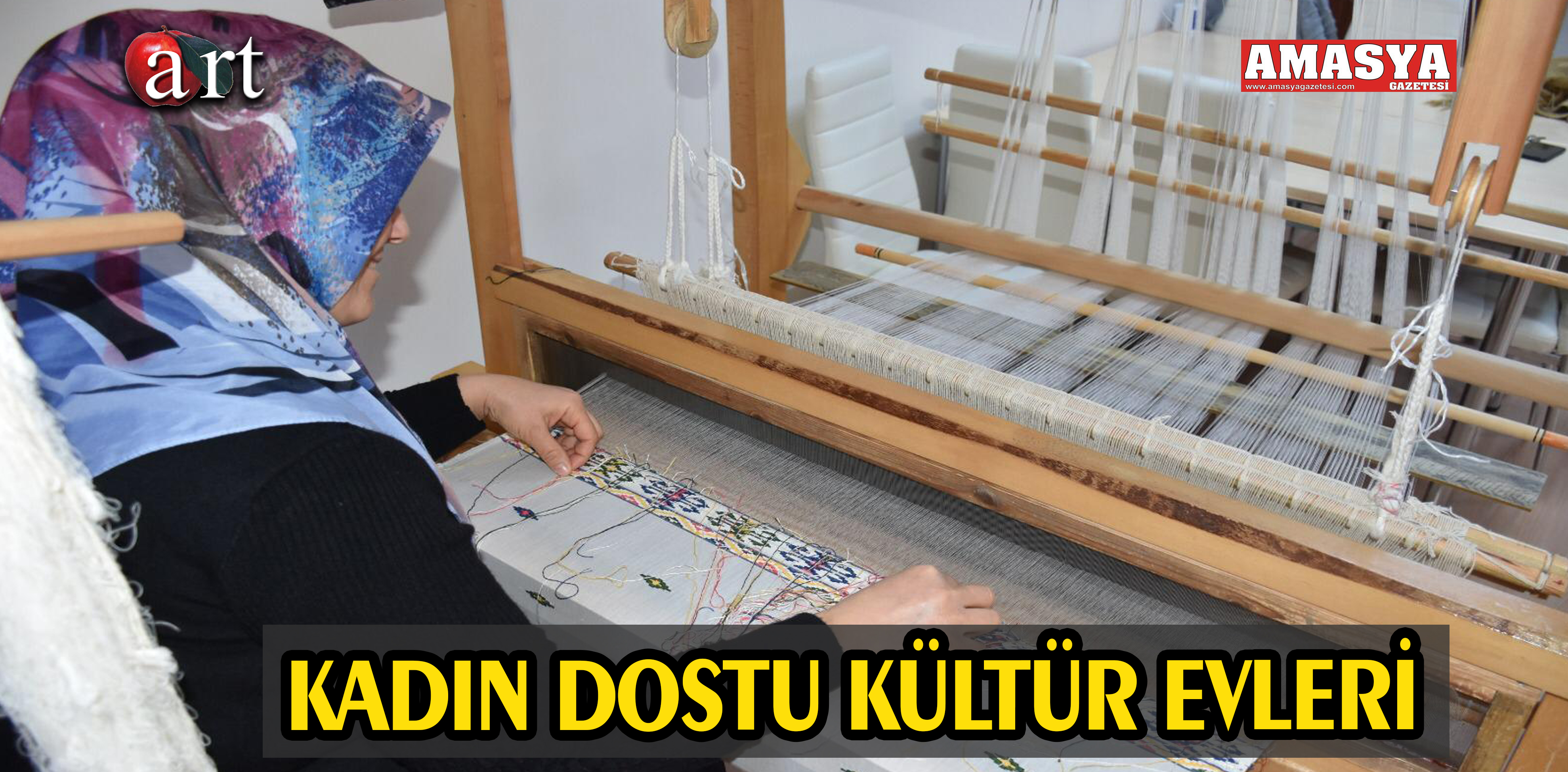 KADIN DOSTU KÜLTÜR EVLERİ