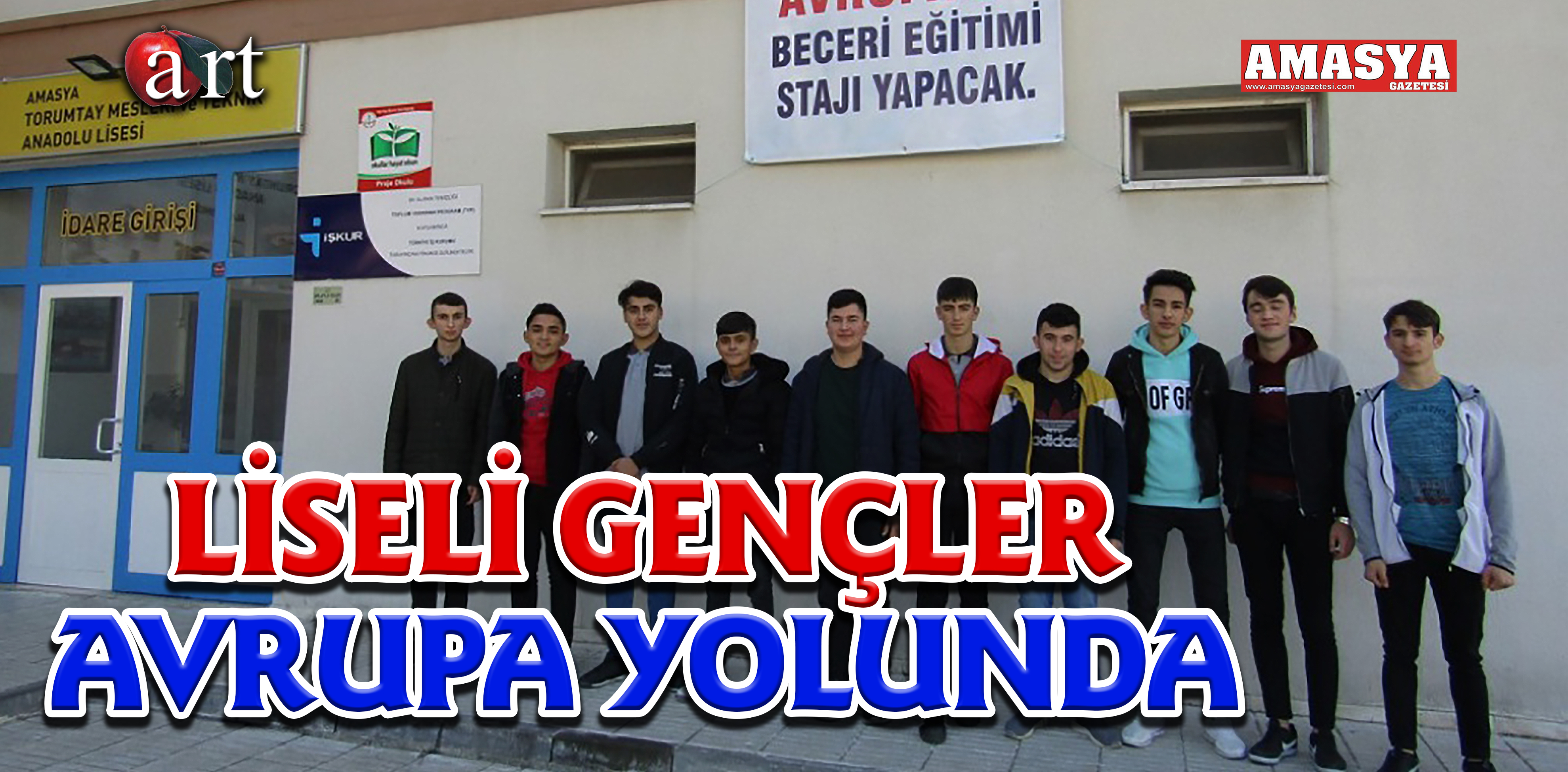 LİSELİ GENÇLER AVRUPA YOLUNDA