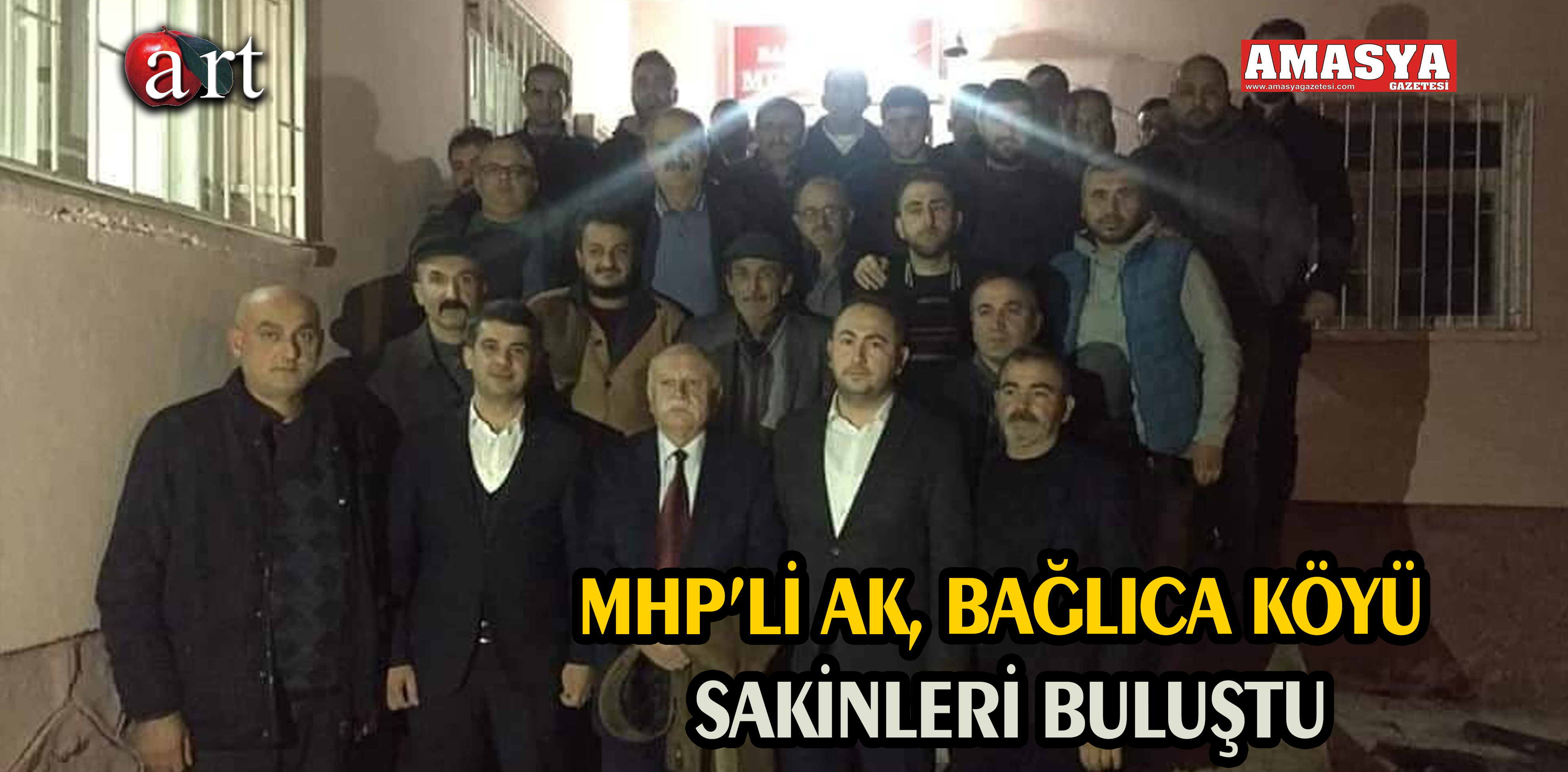 MHP’Lİ AK, BAĞLICA KÖYÜ SAKİNLERİ BULUŞTU