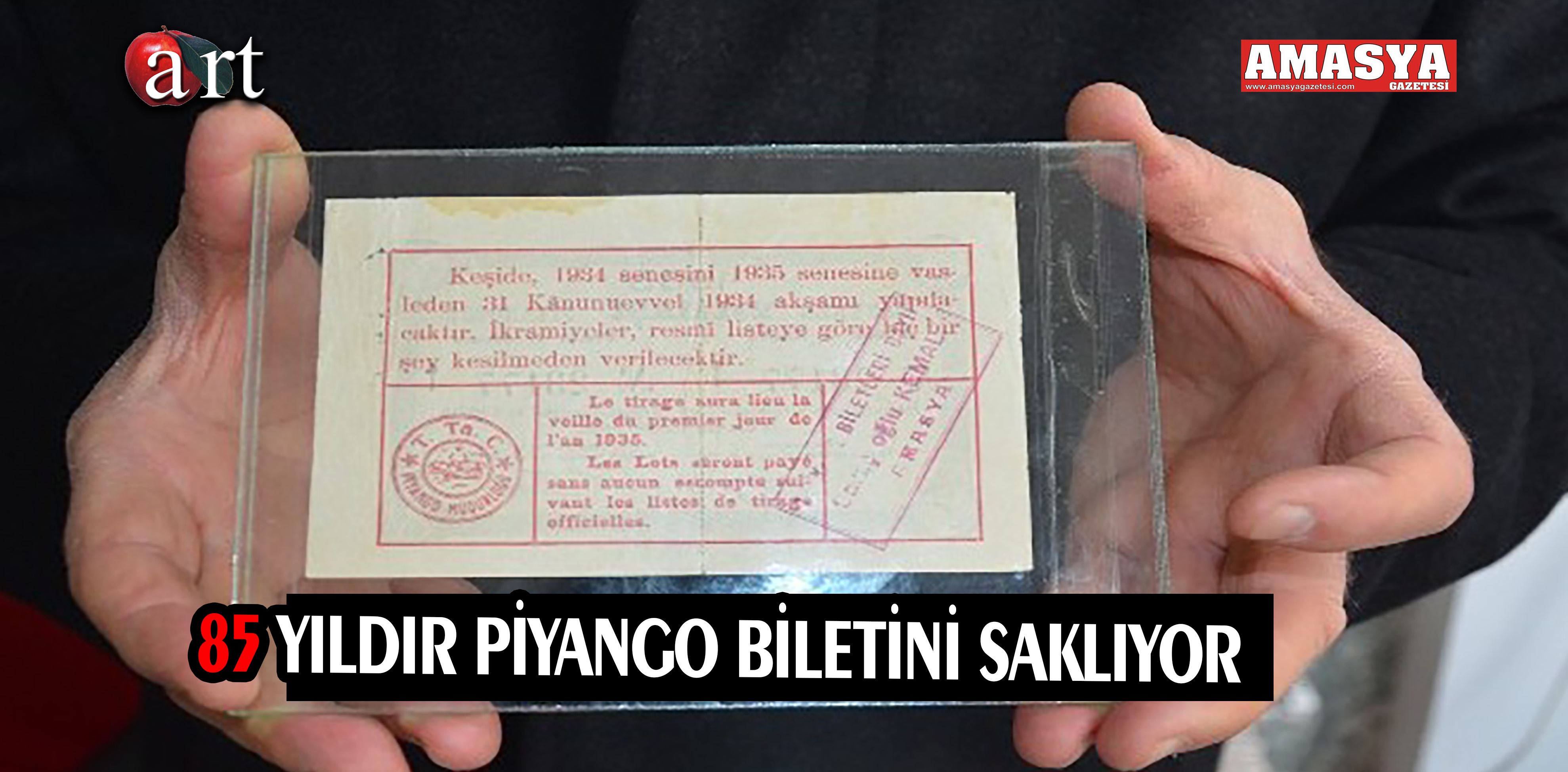 85 YILDIR PİYANGO BİLETİNİ SAKLIYOR