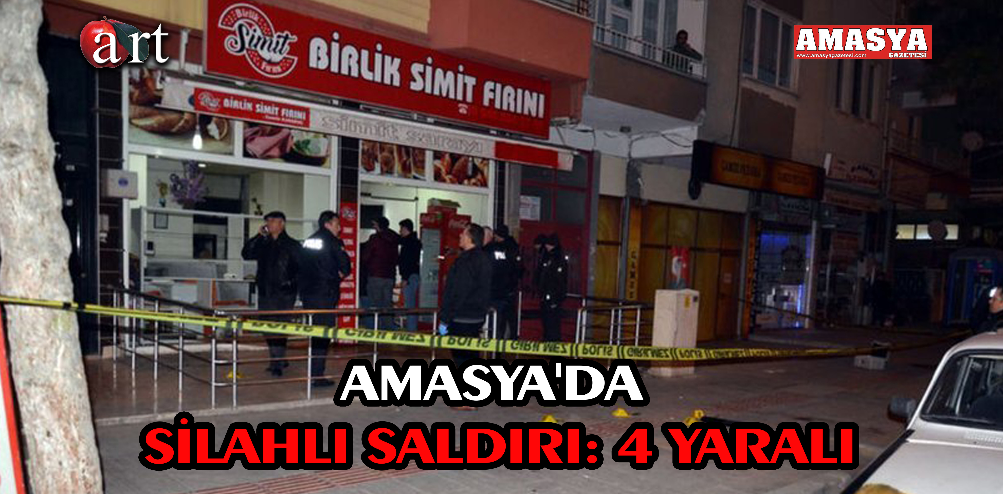 AMASYA’DA SİLAHLI SALDIRI: 4 YARALI