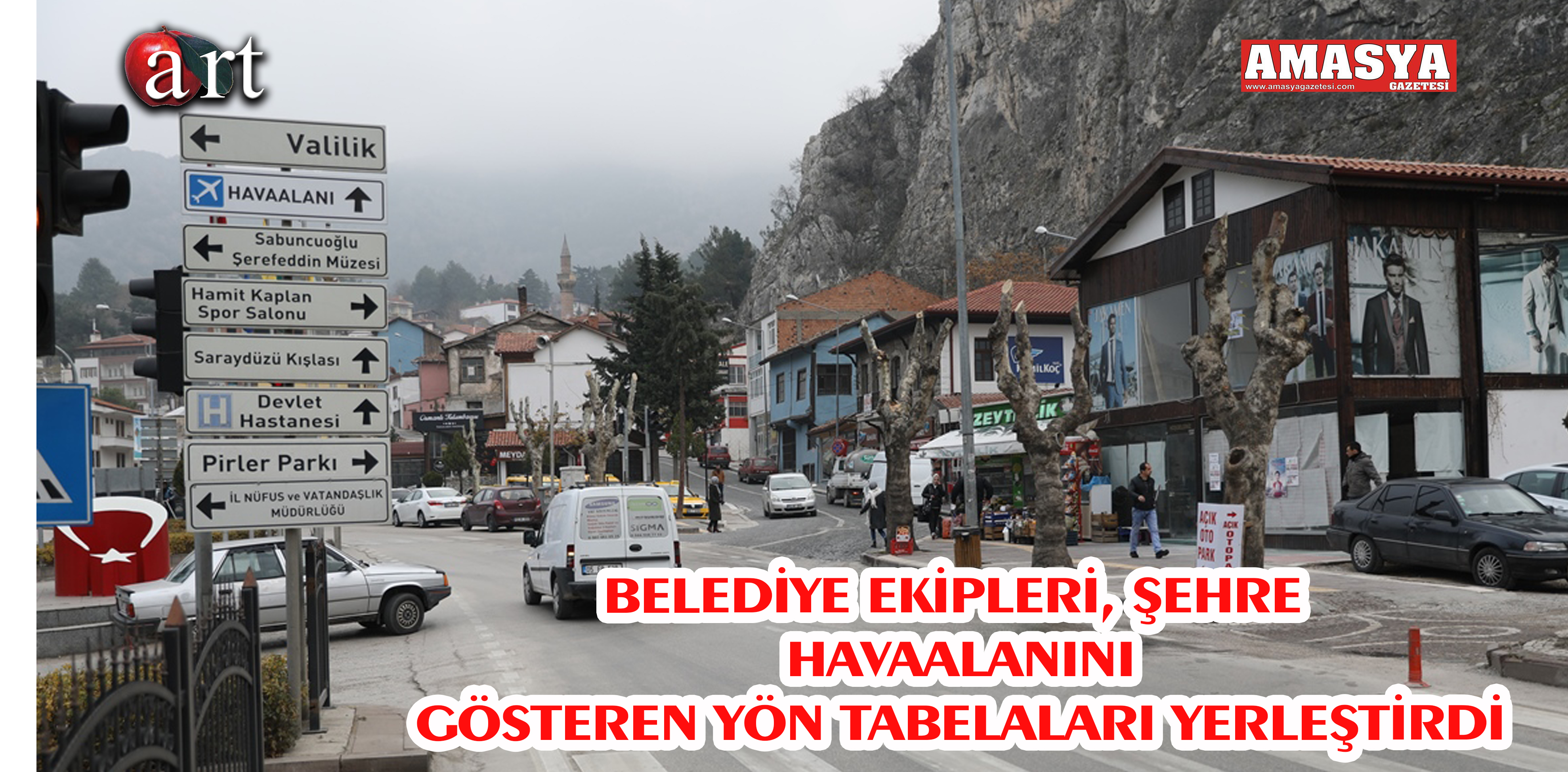 BELEDİYE EKİPLERİ, ŞEHRE HAVAALANINI GÖSTEREN YÖN TABELALARI YERLEŞTİRDİ