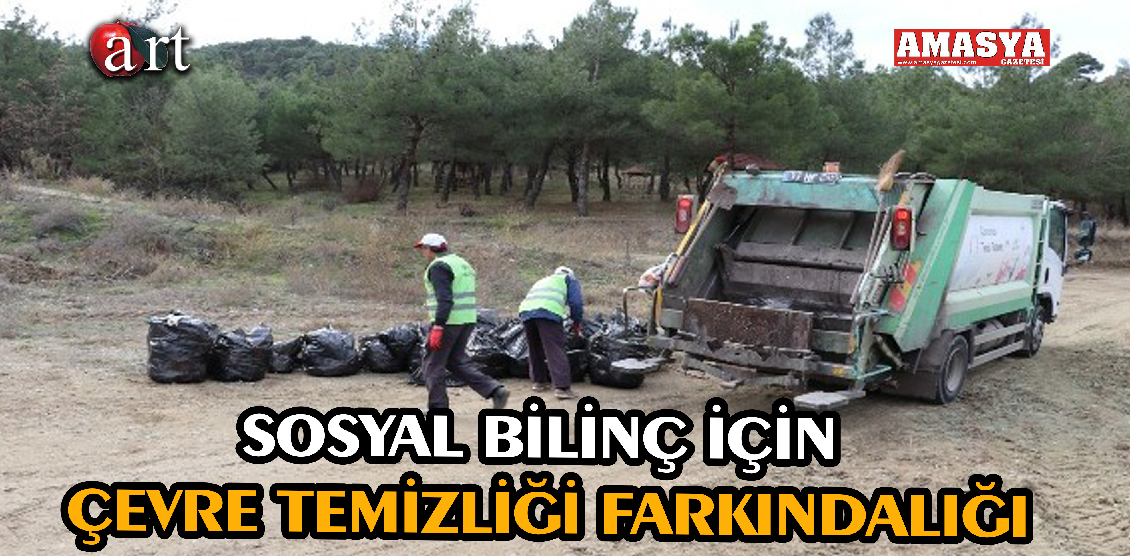 SOSYAL BİLİNÇ İÇİN ÇEVRE TEMİZLİĞİ FARKINDALIĞI