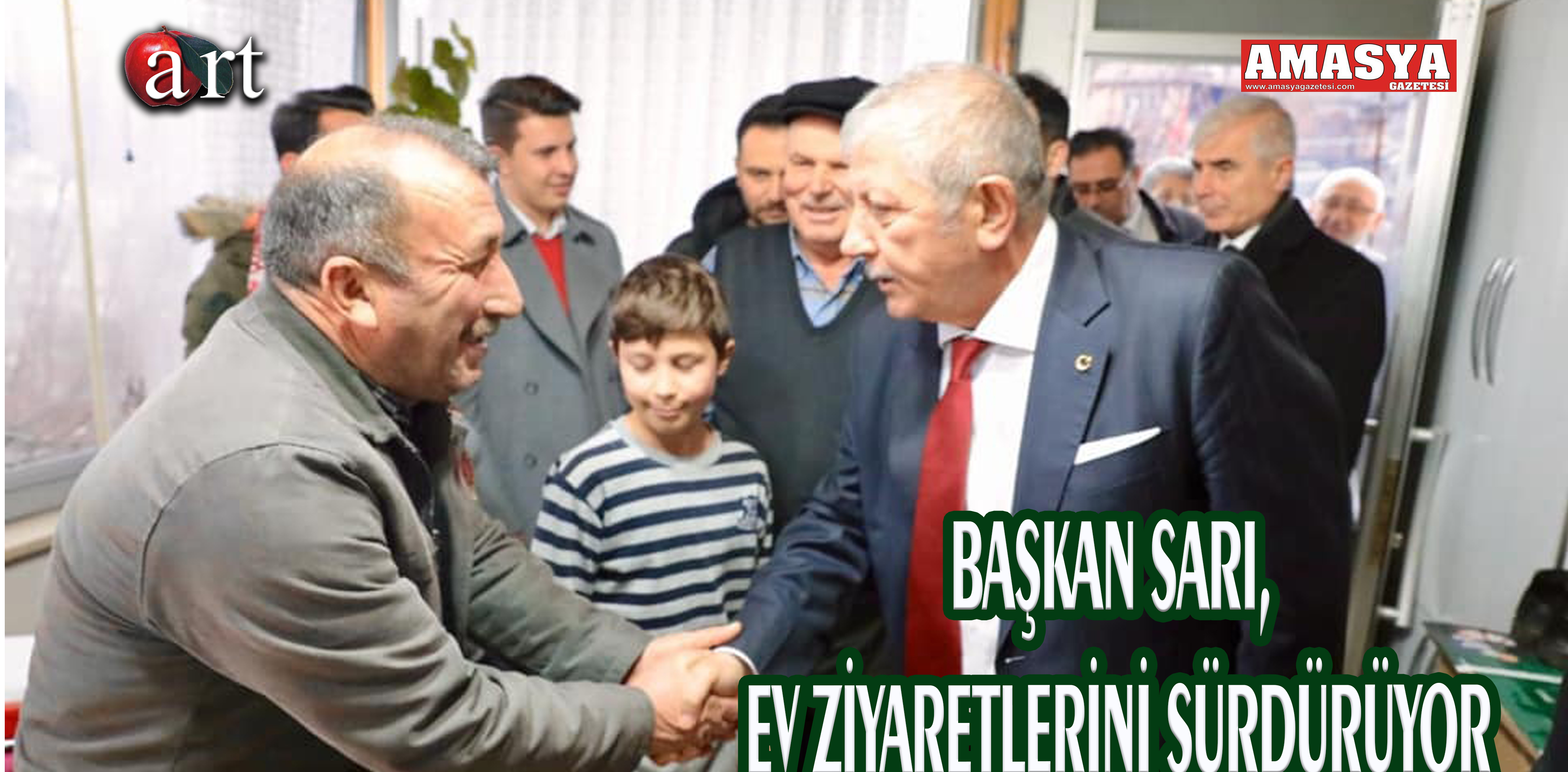 BAŞKAN SARI, EV ZİYARETLERİNİ SÜRDÜRÜYOR