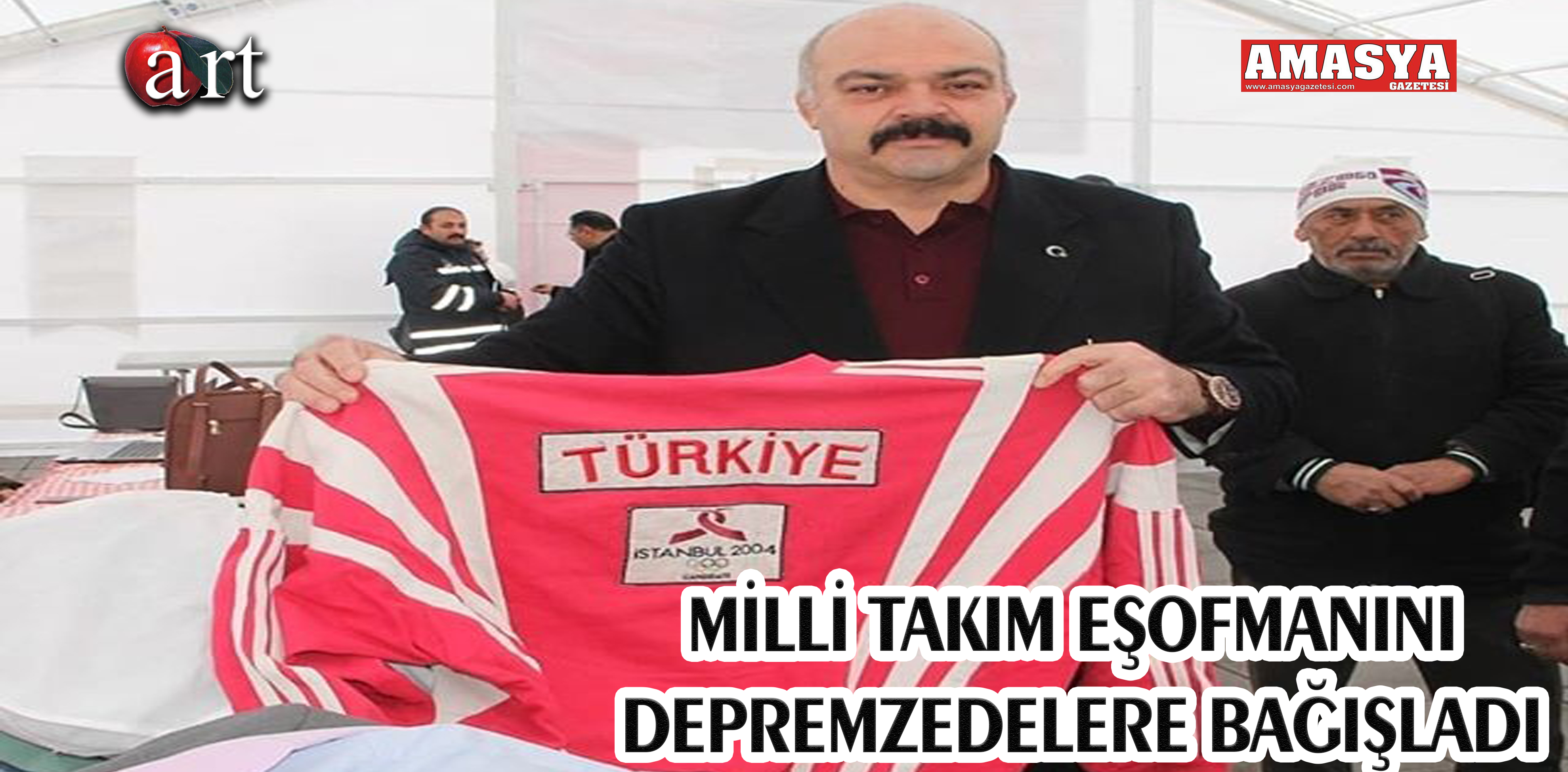 MİLLİ TAKIM EŞOFMANINI DEPREMZEDELERE BAĞIŞLADI