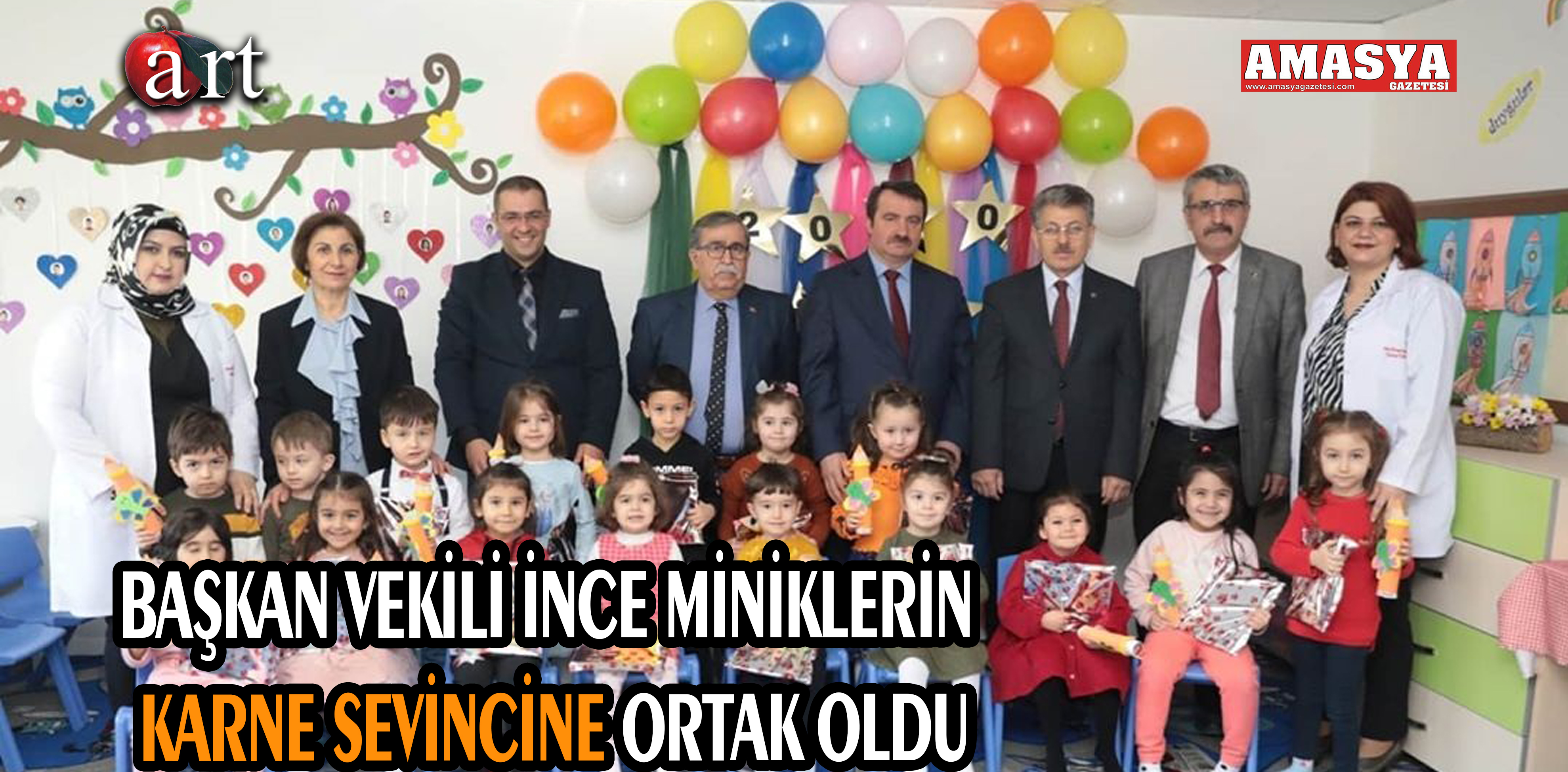 BAŞKAN VEKİLİ İNCE MİNİKLERİN KARNE SEVİNCİNE ORTAK OLDU