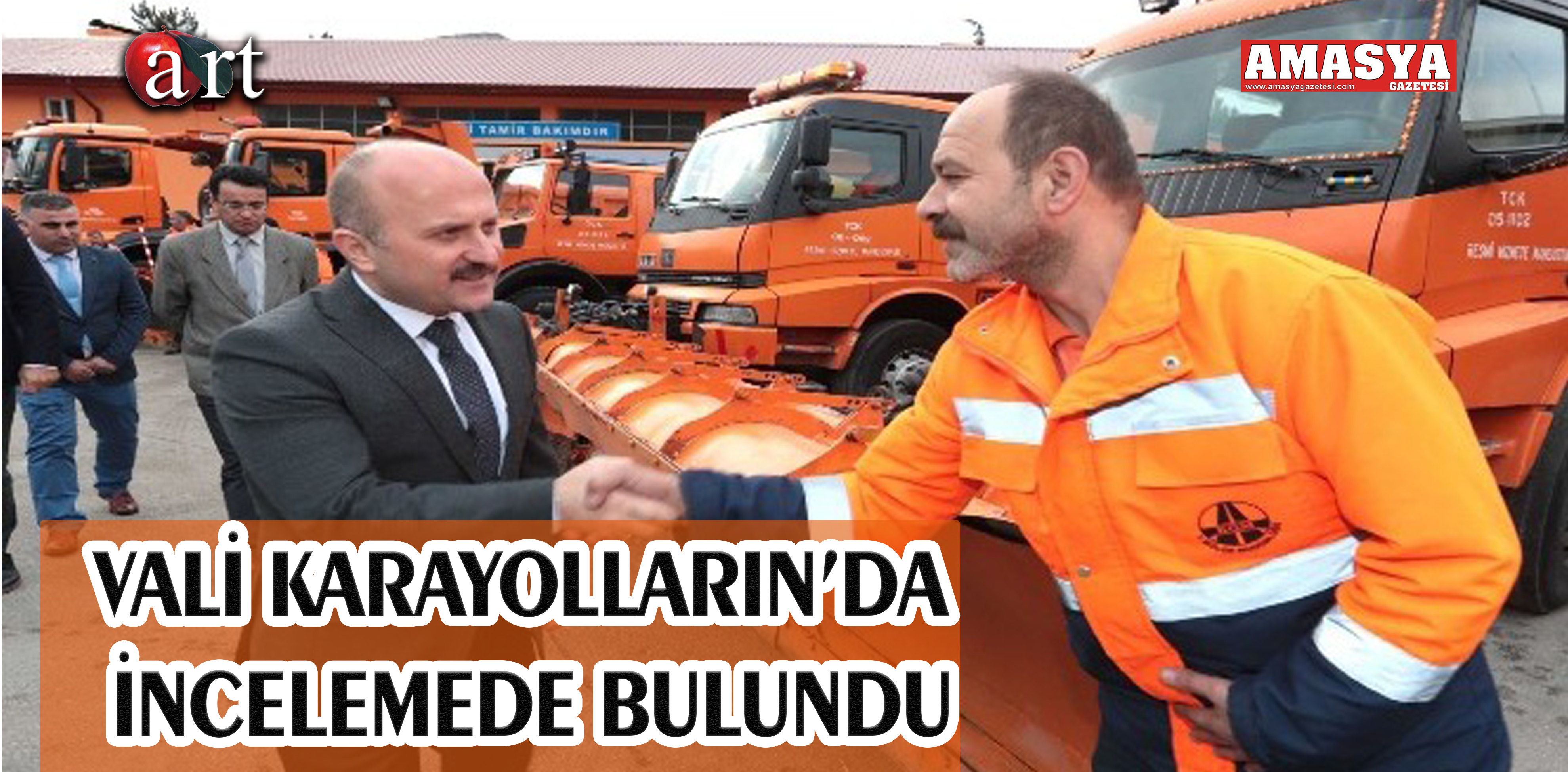 VALİ KARAYOLLARIN’DA İNCELEMEDE BULUNDU