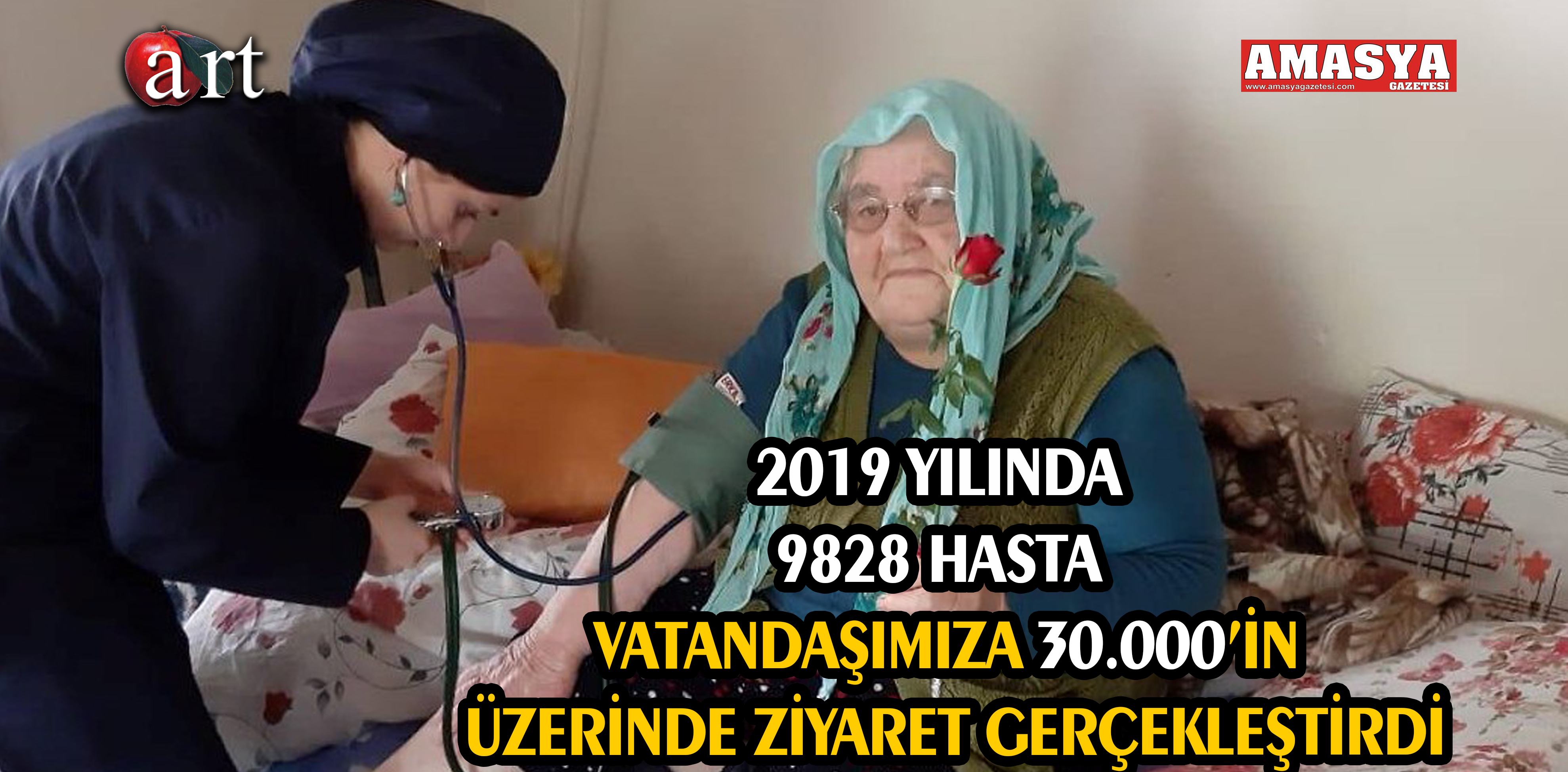 2019 YILINDA 9828 HASTA VATANDAŞIMIZA 30.000’İN ÜZERİNDE ZİYARET GERÇEKLEŞTİRDİ