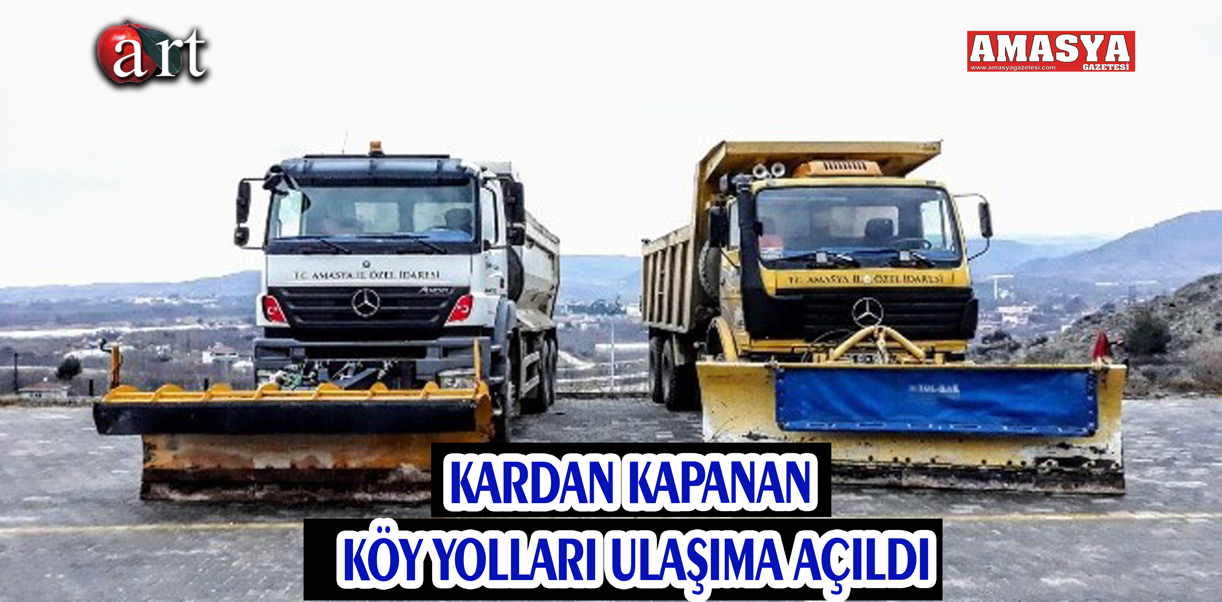 KARDAN KAPANAN KÖY YOLLARI ULAŞIMA AÇILDI