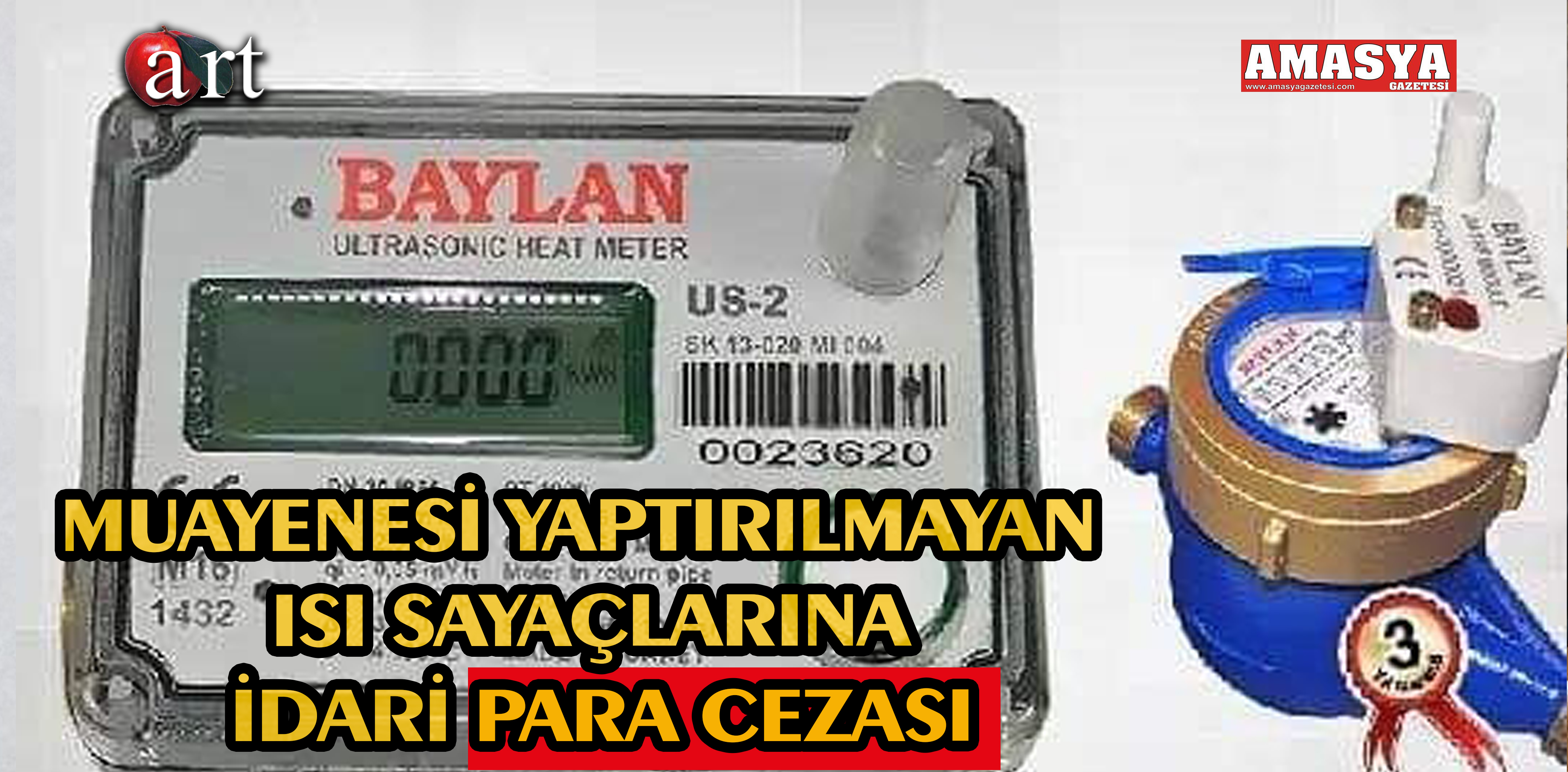 MUAYENESİ YAPTIRILMAYAN ISI SAYAÇLARINA İDARİ PARA CEZASI