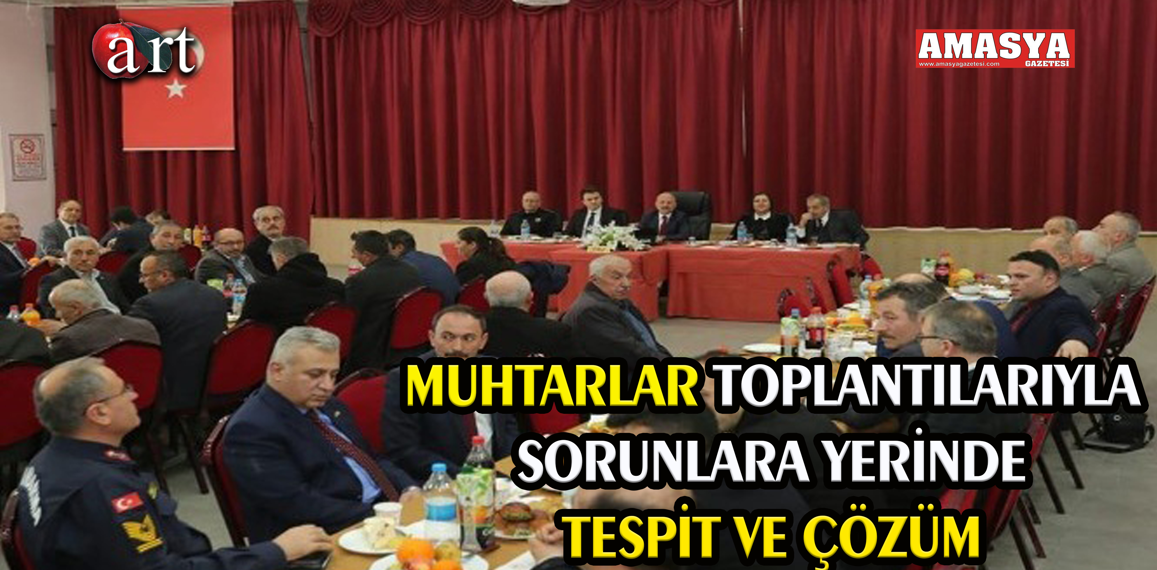 MUHTARLAR TOPLANTILARIYLA SORUNLARA YERİNDE TESPİT VE ÇÖZÜM