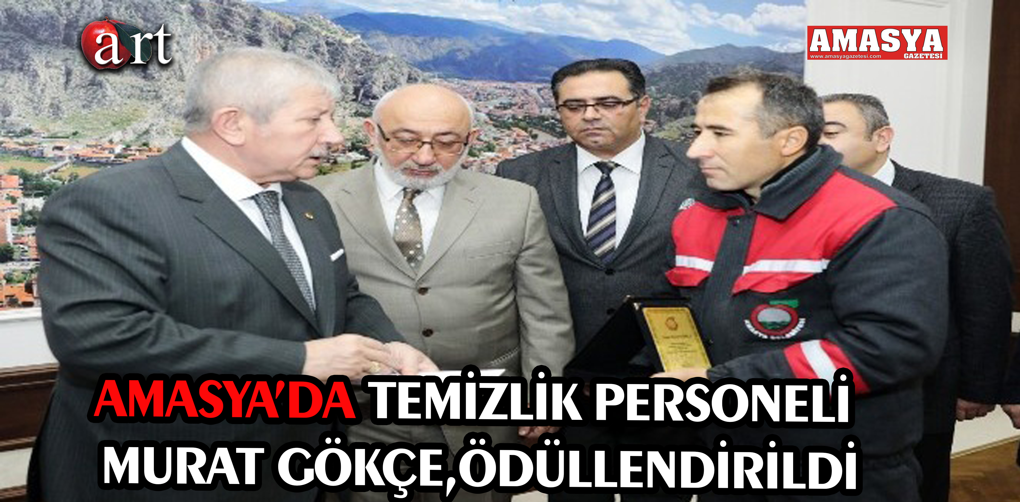 AMASYA’DA TEMİZLİK PERSONELİ MURAT GÖKÇE,ÖDÜLLENDİRİLDİ