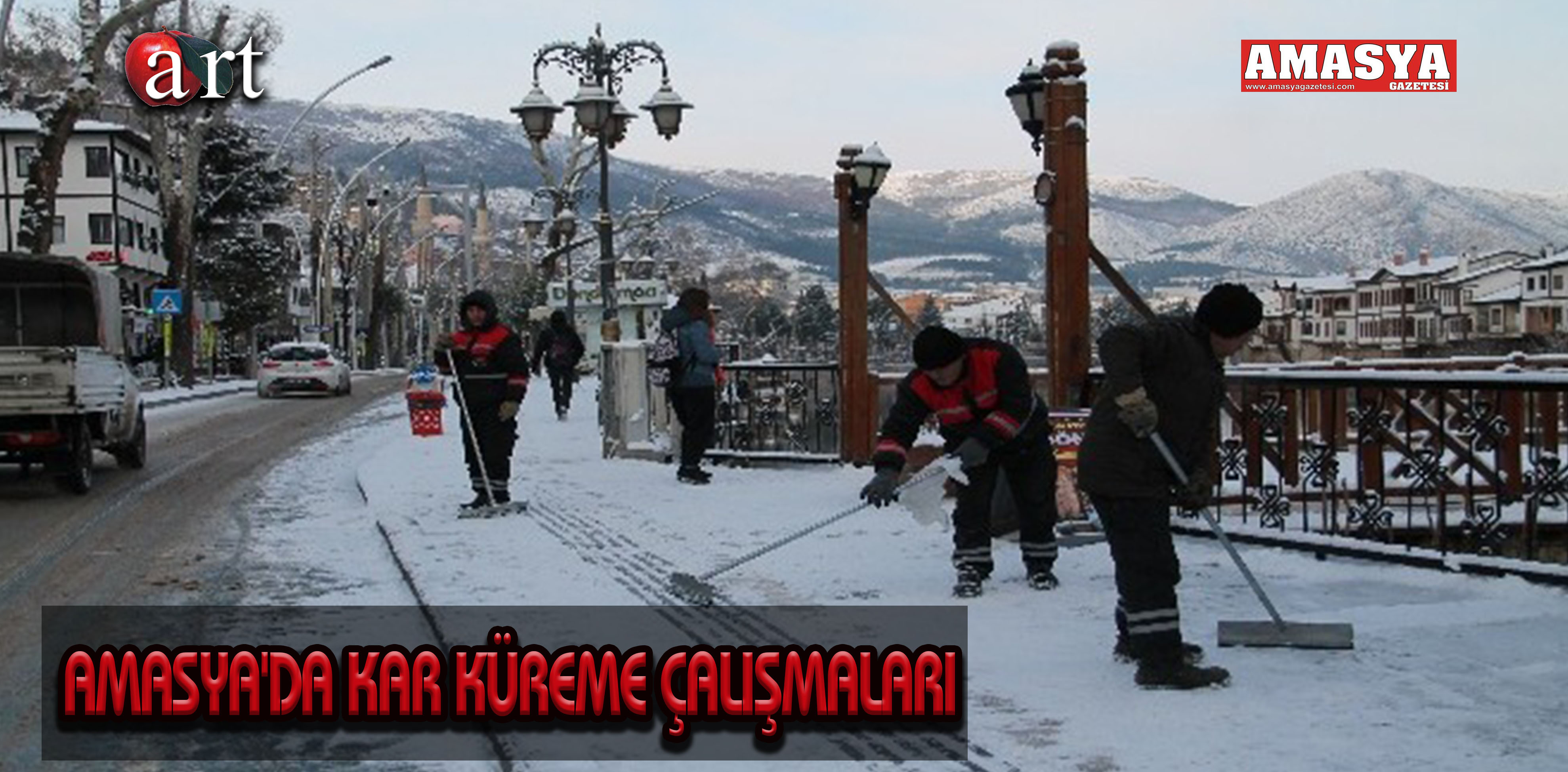 AMASYA’DA KAR KÜREME ÇALIŞMALARI