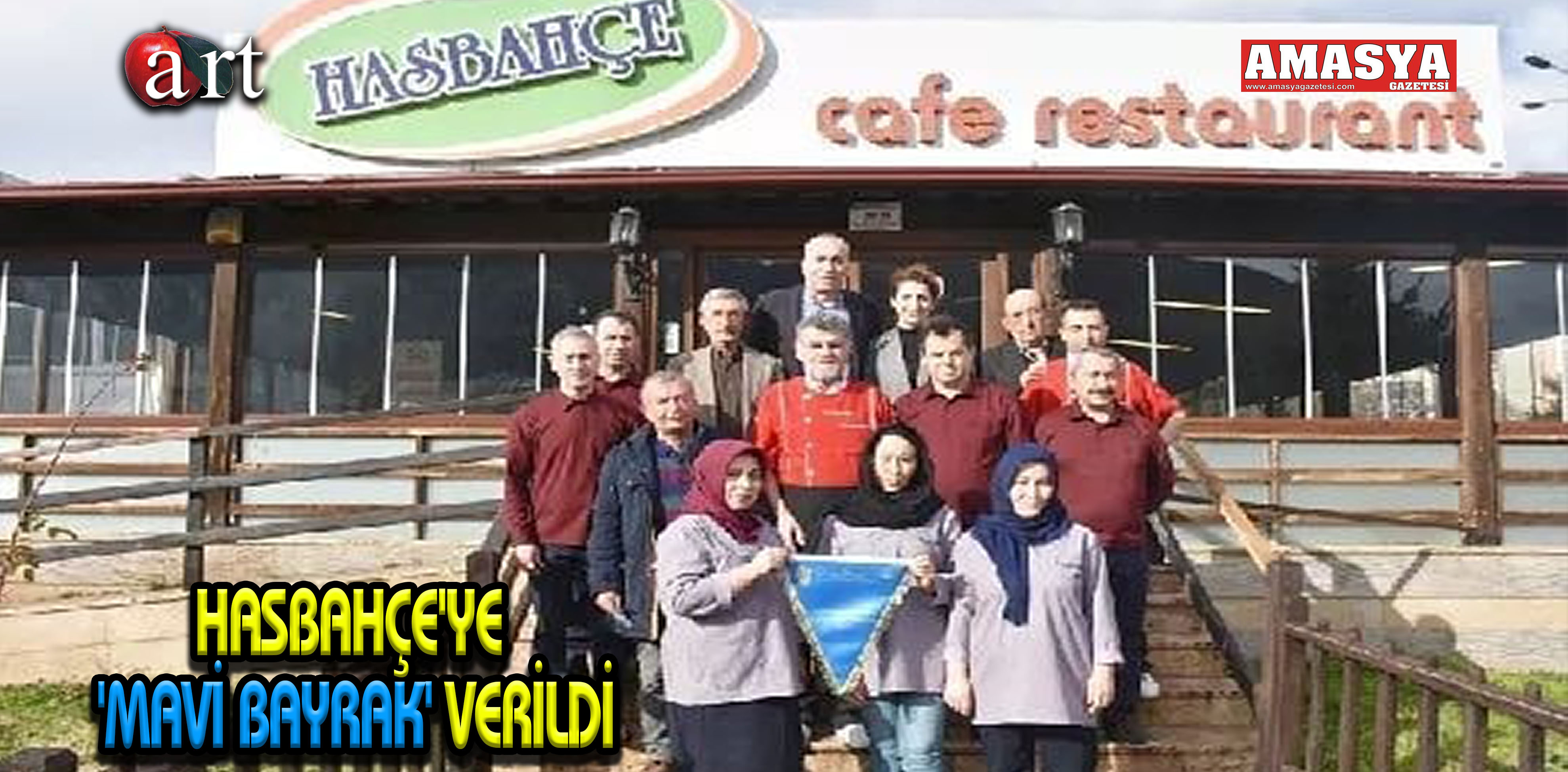 HASBAHÇE’YE ‘MAVİ BAYRAK’ VERİLDİ