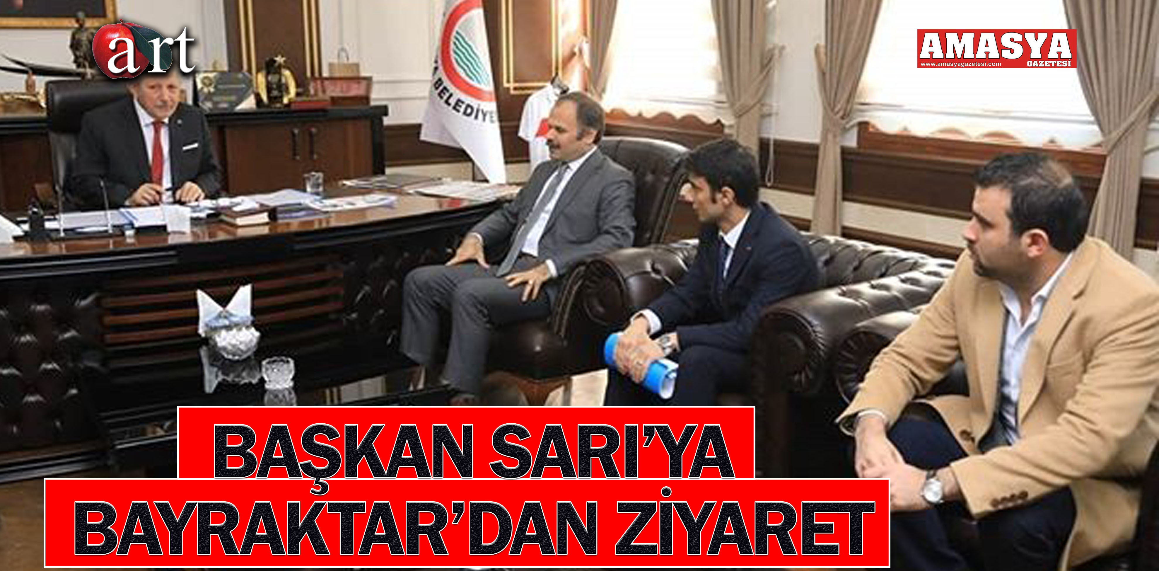 BAŞKAN SARI’YA BAYRAKTAR’DAN ZİYARET