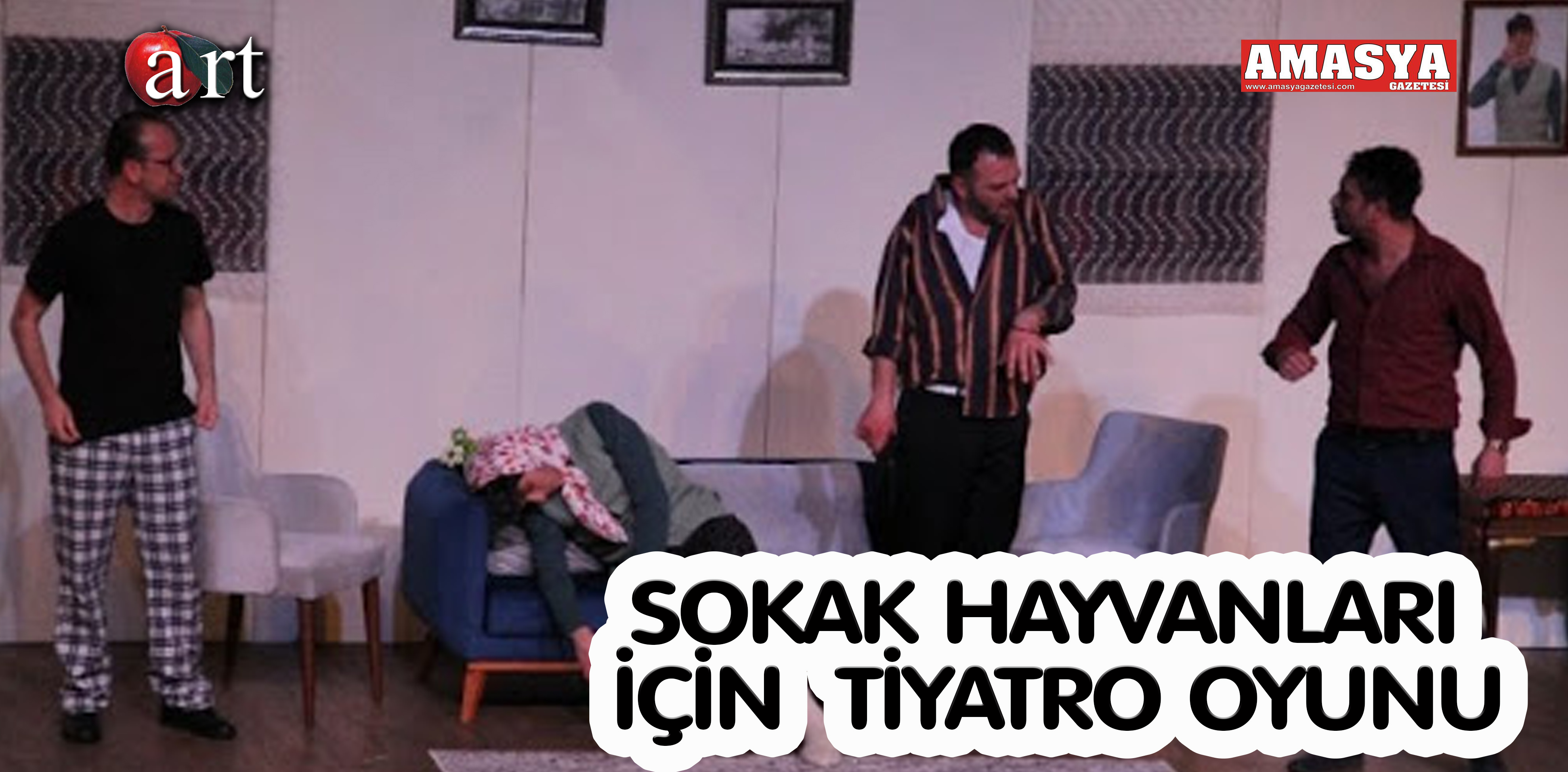 SOKAK HAYVANLARI İÇİN  TİYATRO OYUNU