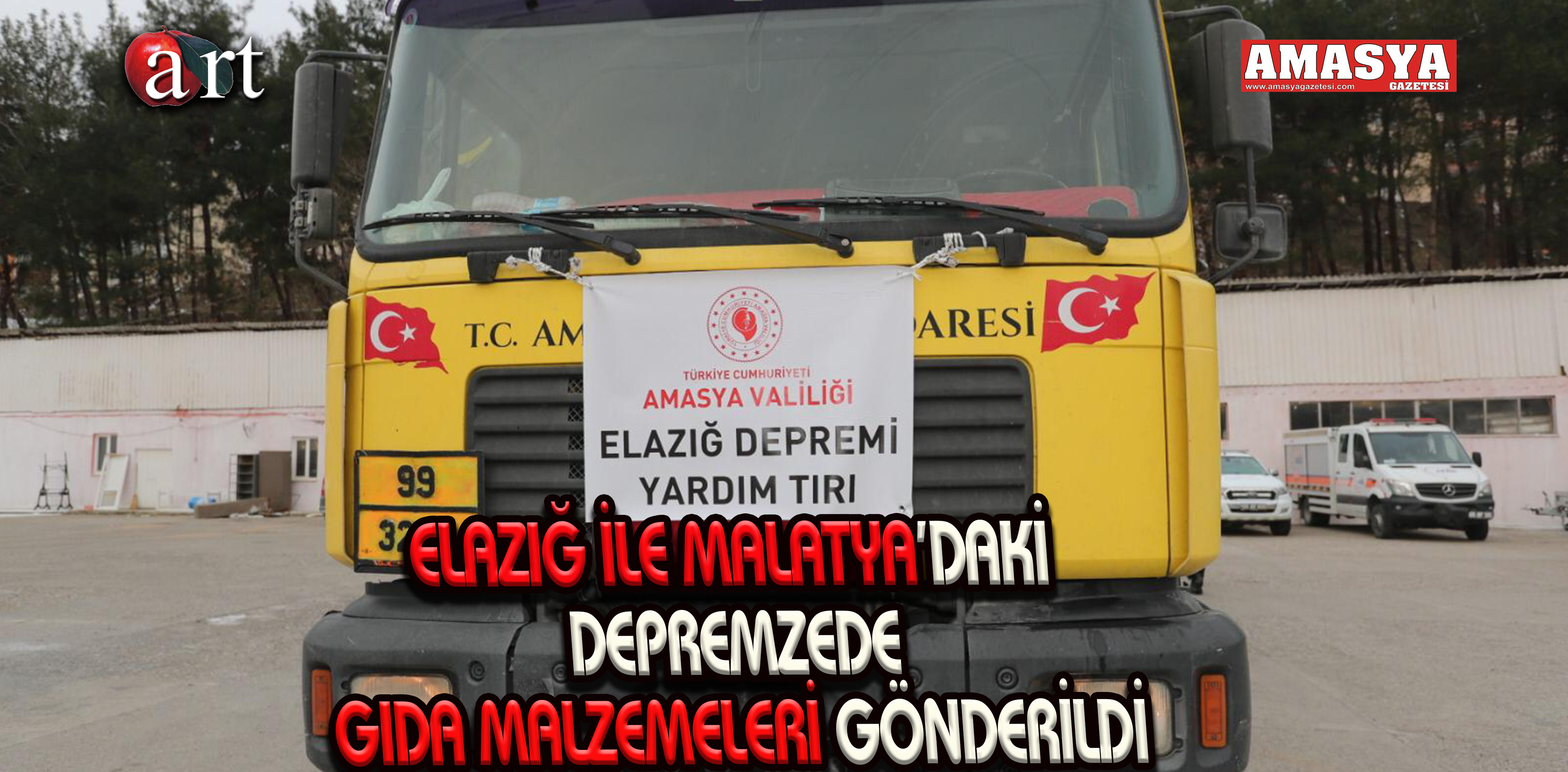 ELAZIĞ İLE MALATYA’DAKİ DEPREMZEDE GIDA MALZEMELERİ GÖNDERİLDİ