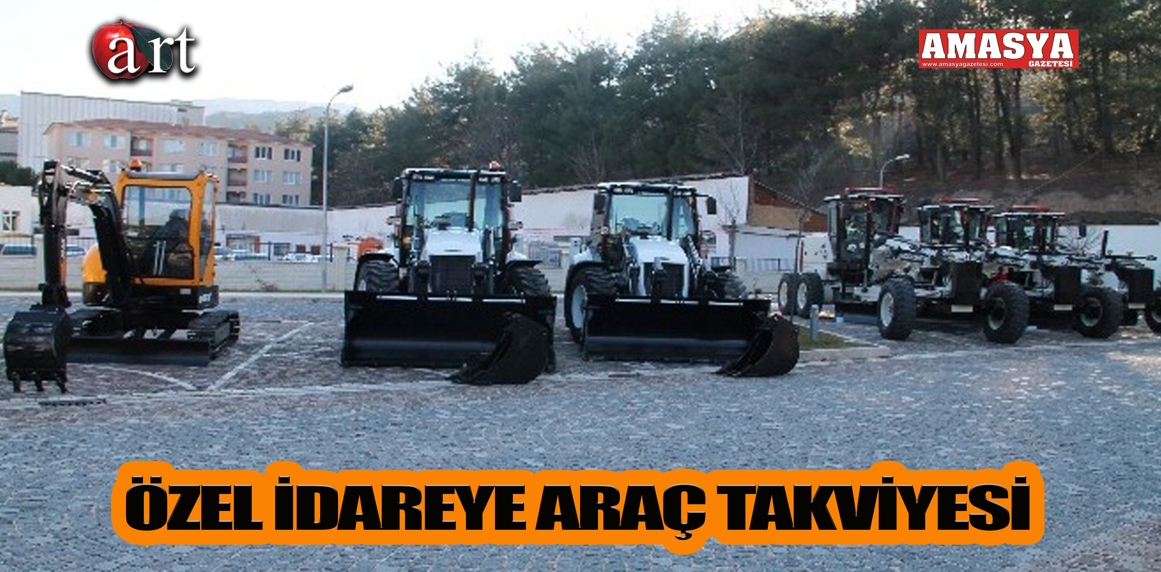 ÖZEL İDAREYE ARAÇ TAKVİYESİ