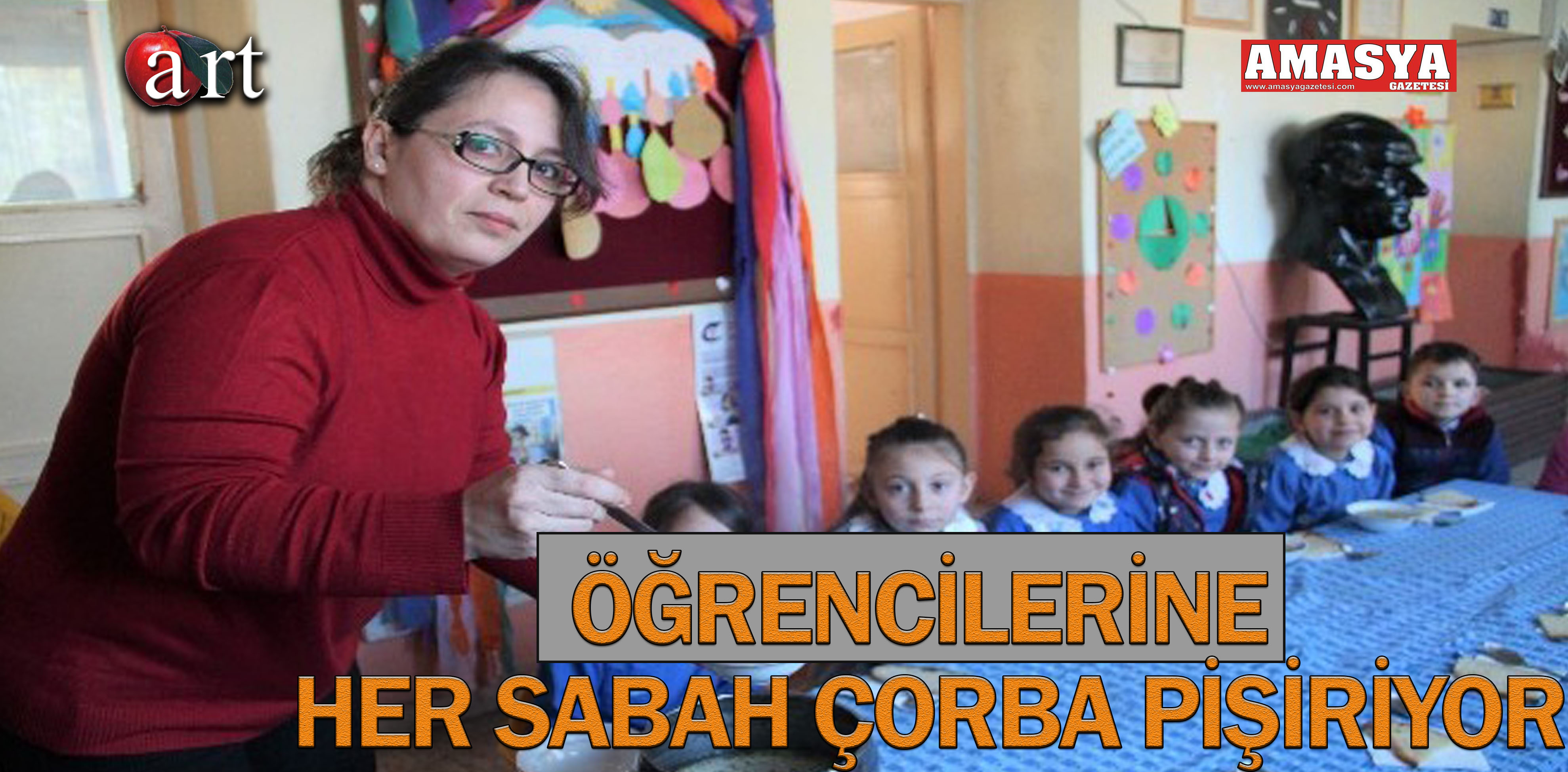 ÖĞRENCİLERİNE HER SABAH ÇORBA PİŞİRİYOR