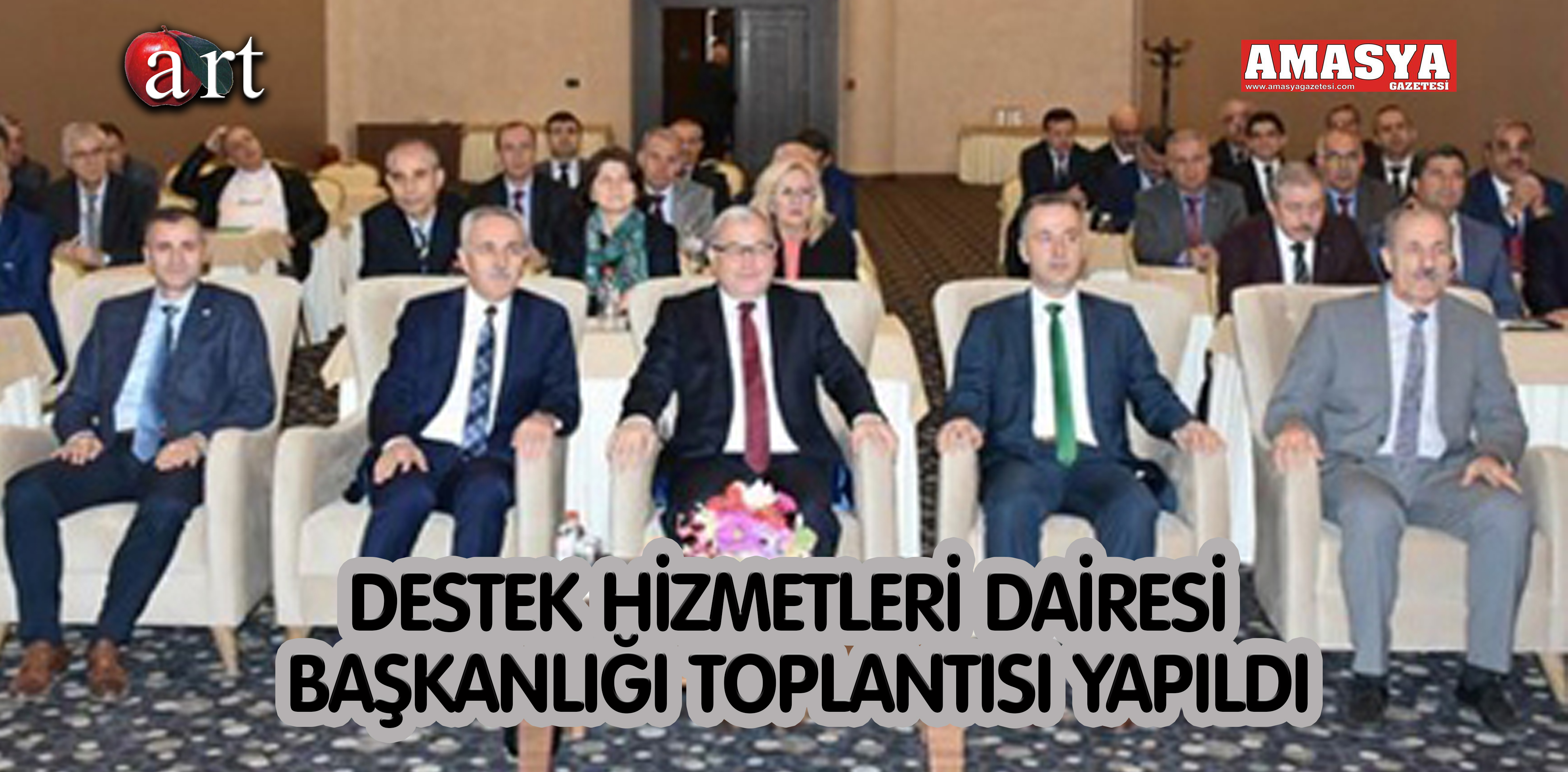 DESTEK HİZMETLERİ DAİRESİ BAŞKANLIĞI TOPLANTISI YAPILDI