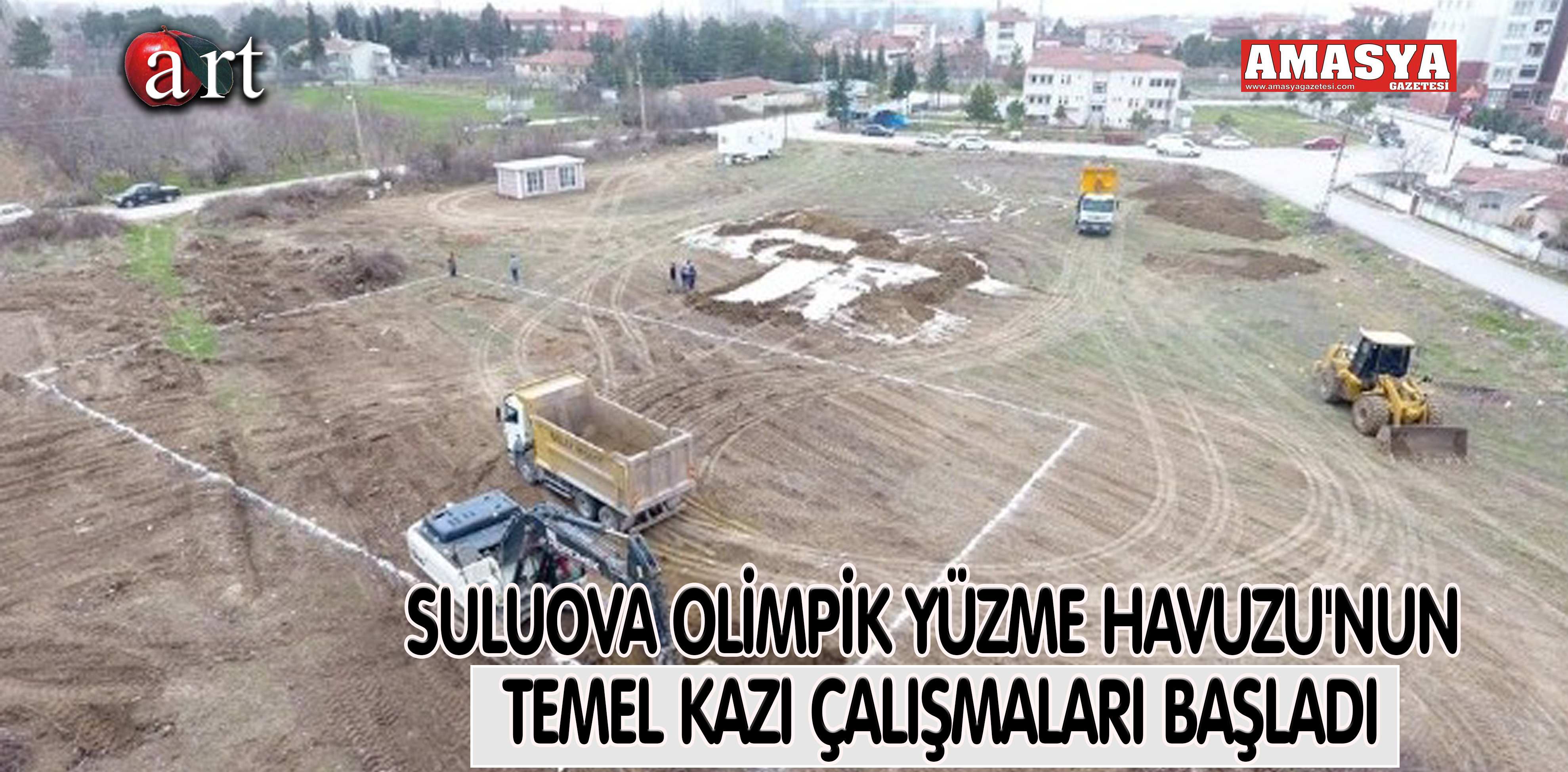 SULUOVA OLİMPİK YÜZME HAVUZU’NUN TEMEL KAZI ÇALIŞMALARI BAŞLADI