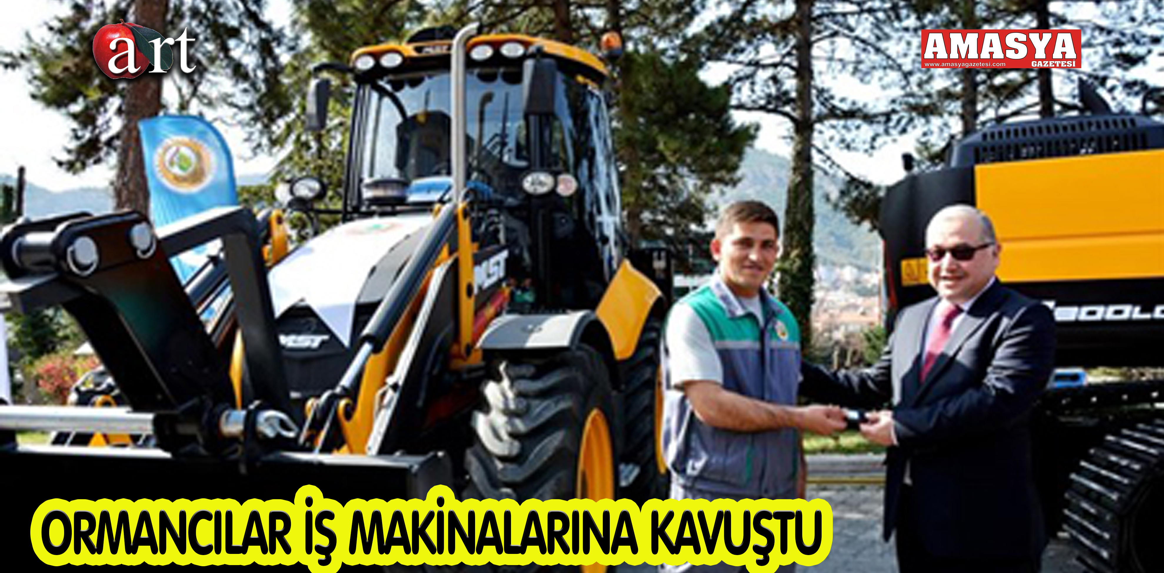 ORMANCILAR İŞ MAKİNALARINA KAVUŞTU