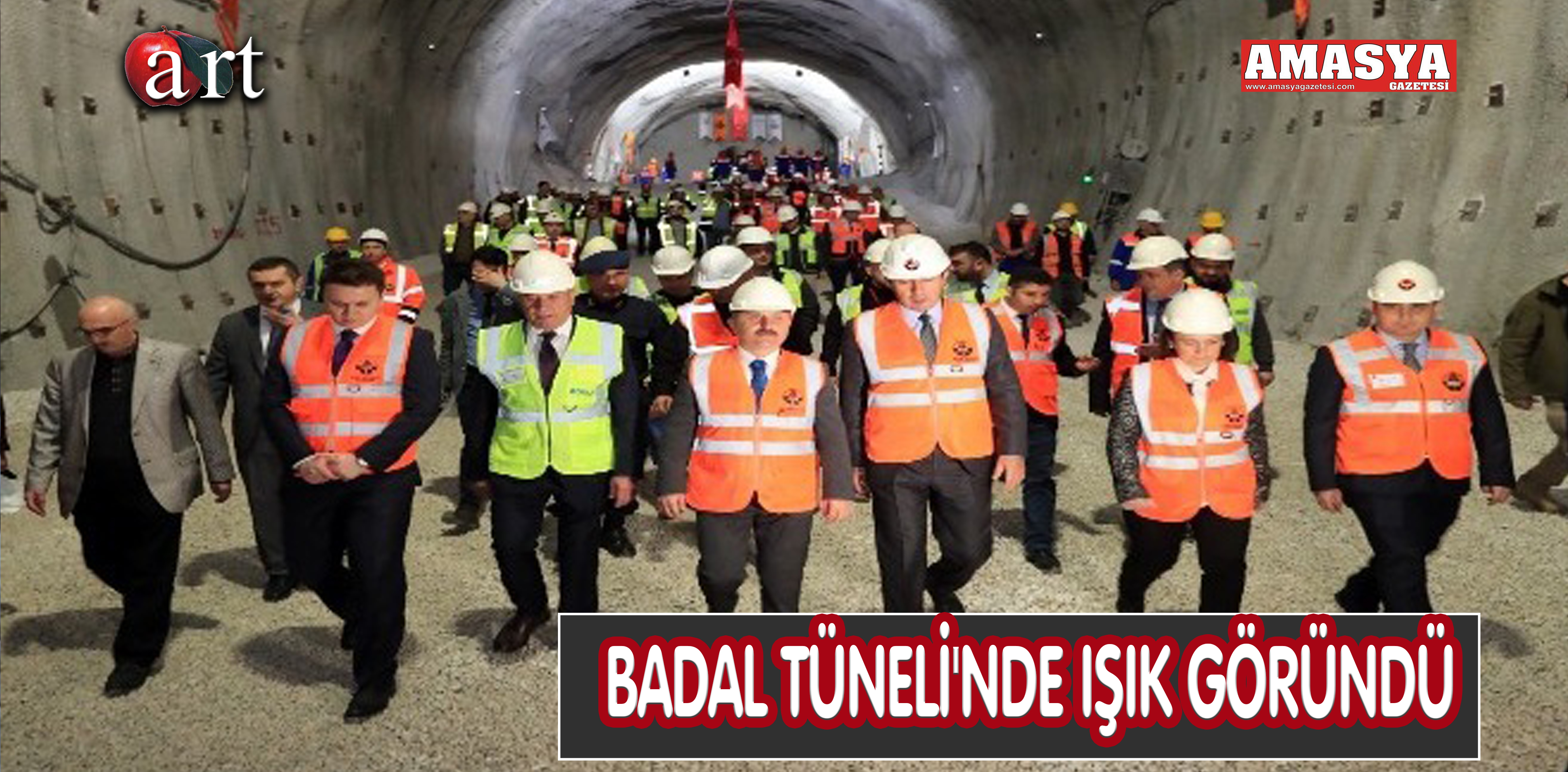 BADAL TÜNELİ’NDE IŞIK GÖRÜNDÜ