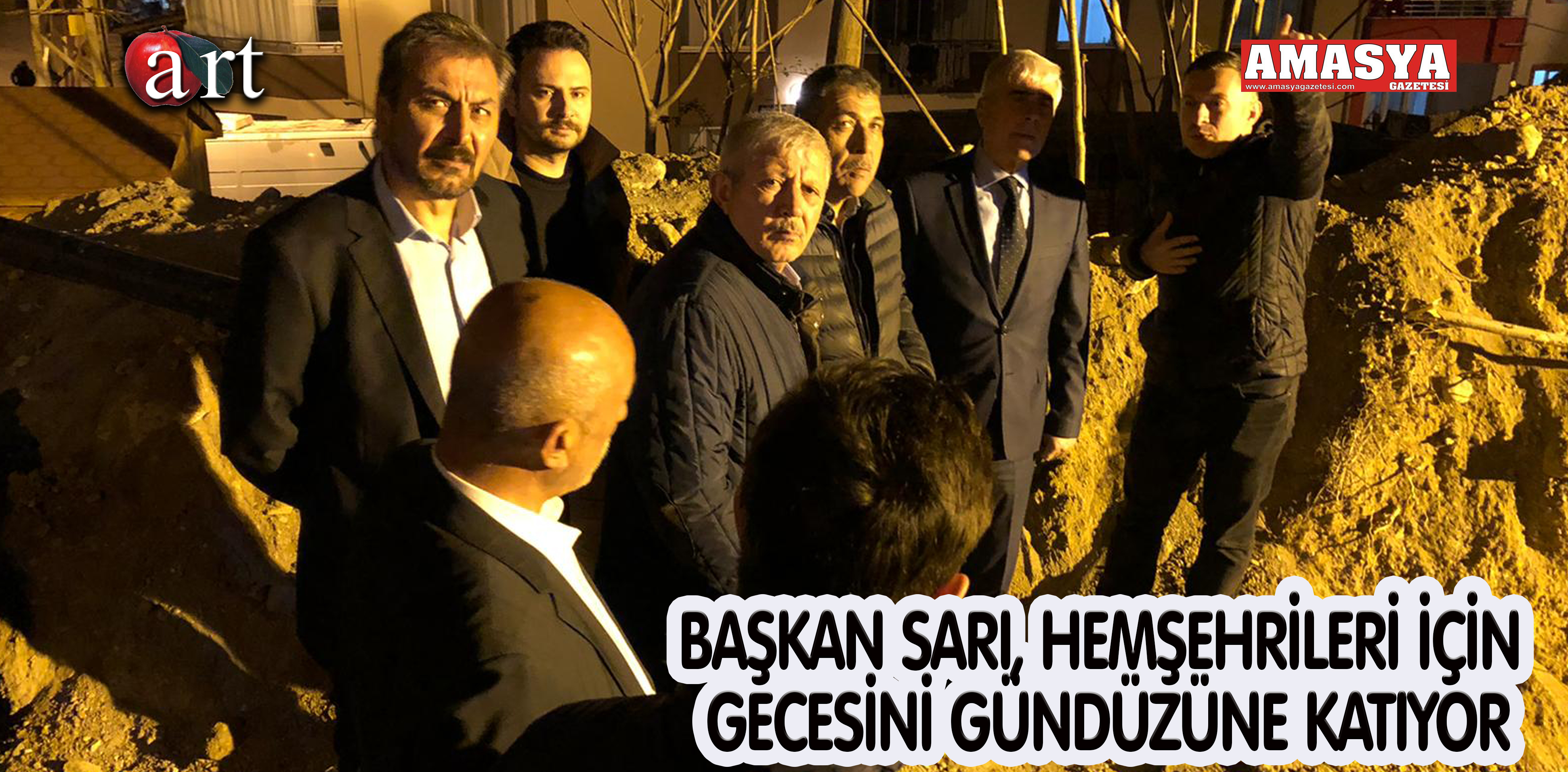 BAŞKAN SARI, HEMŞEHRİLERİ İÇİN GECESİNİ GÜNDÜZÜNE KATIYOR