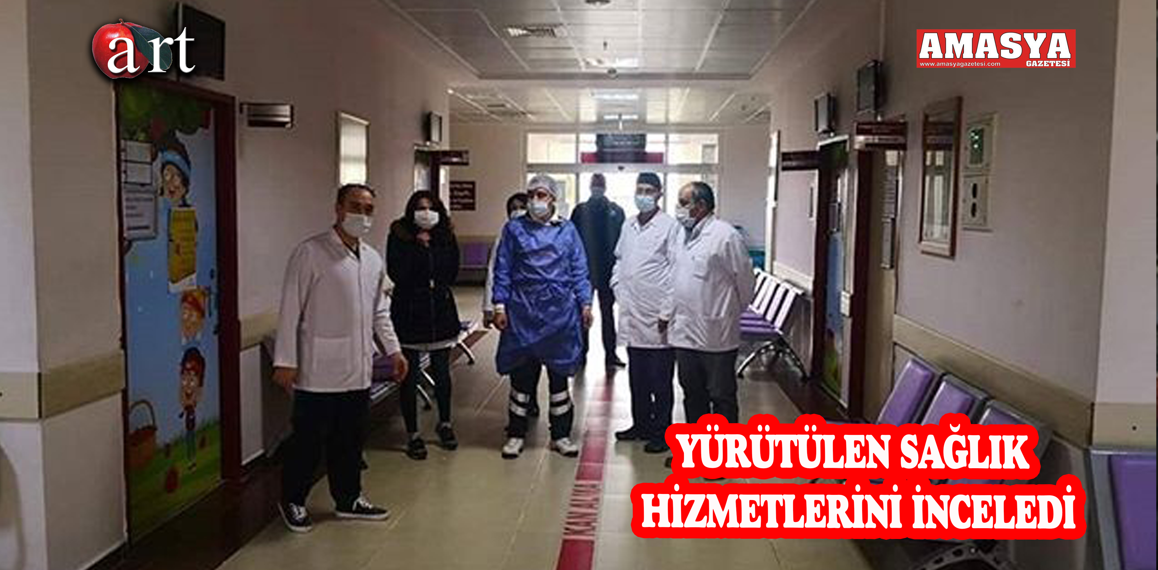 YÜRÜTÜLEN SAĞLIK HİZMETLERİNİ İNCELEDİ