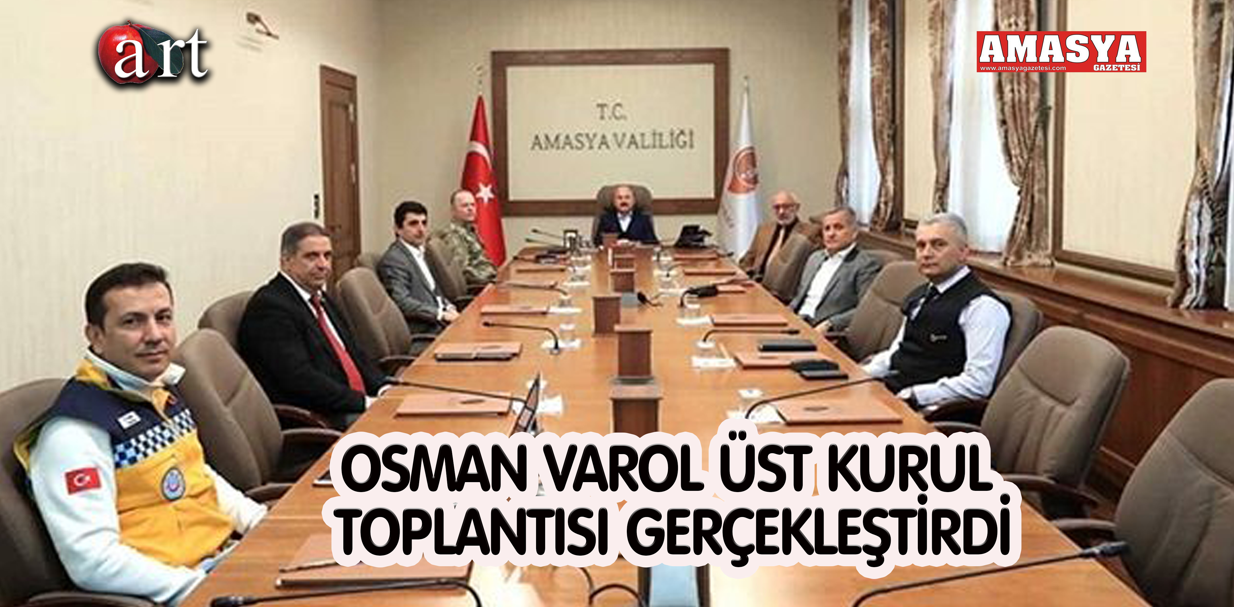 OSMAN VAROL ÜST KURUL TOPLANTISI GERÇEKLEŞTİRDİ