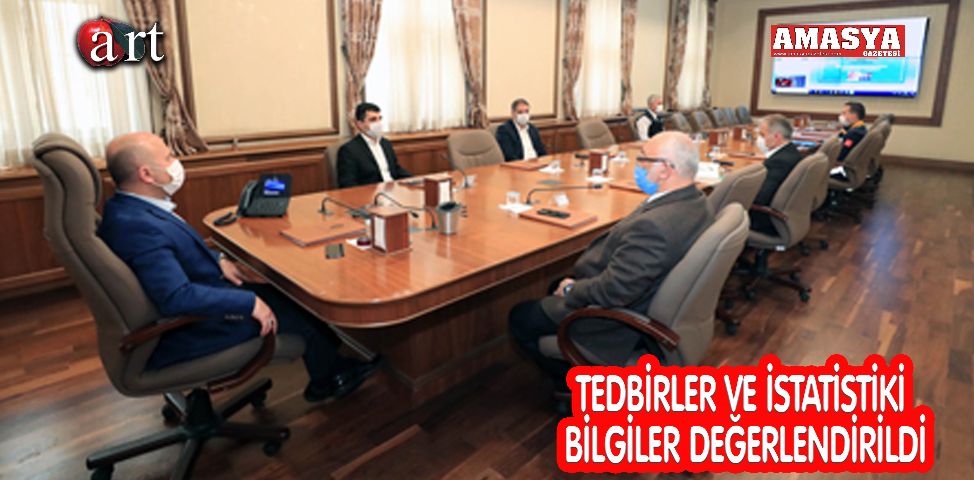 TEDBİRLER VE İSTATİSTİKİ BİLGİLER DEĞERLENDİRİLDİ