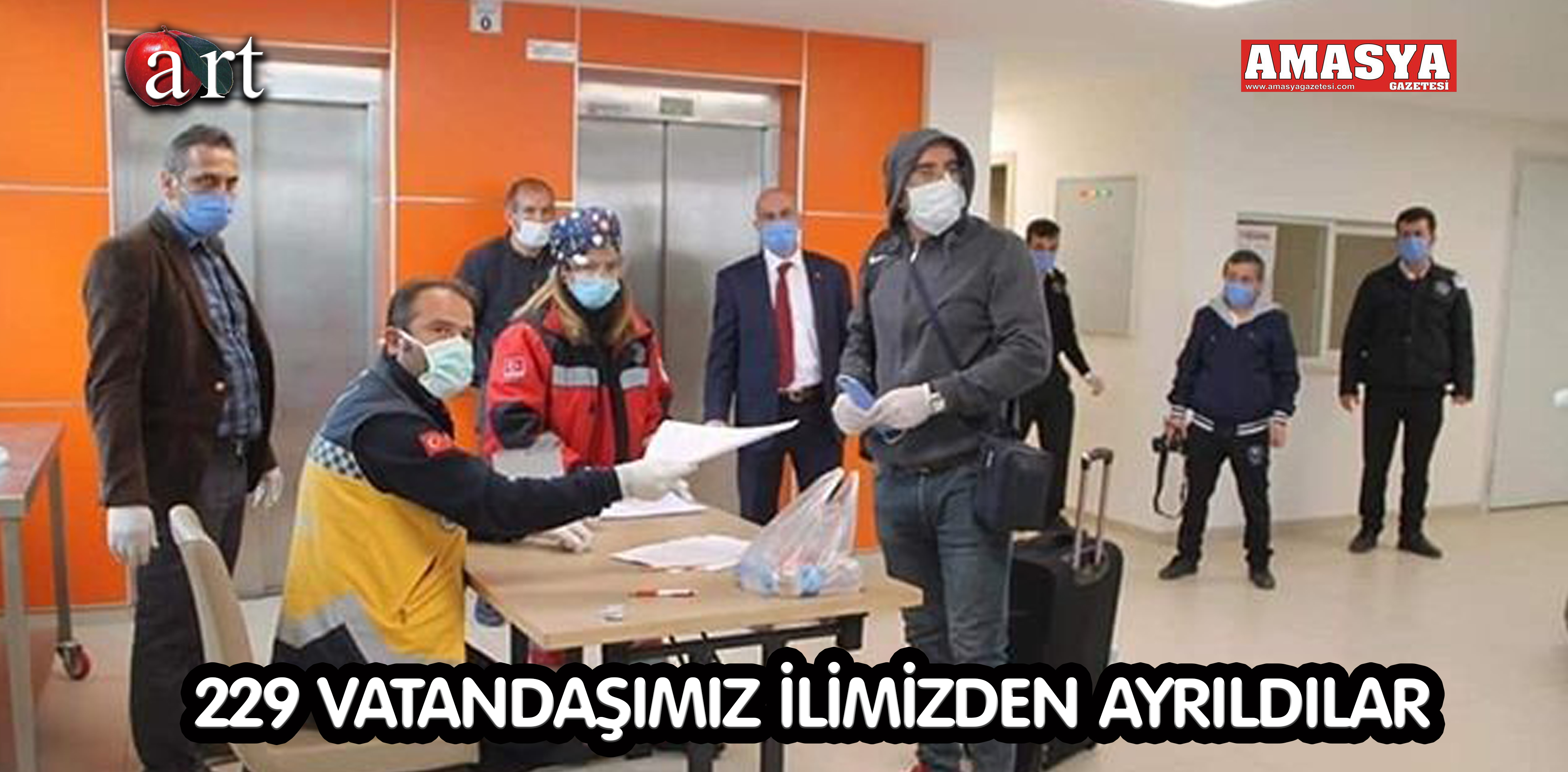 229 VATANDAŞIMIZ İLİMİZDEN AYRILDILAR