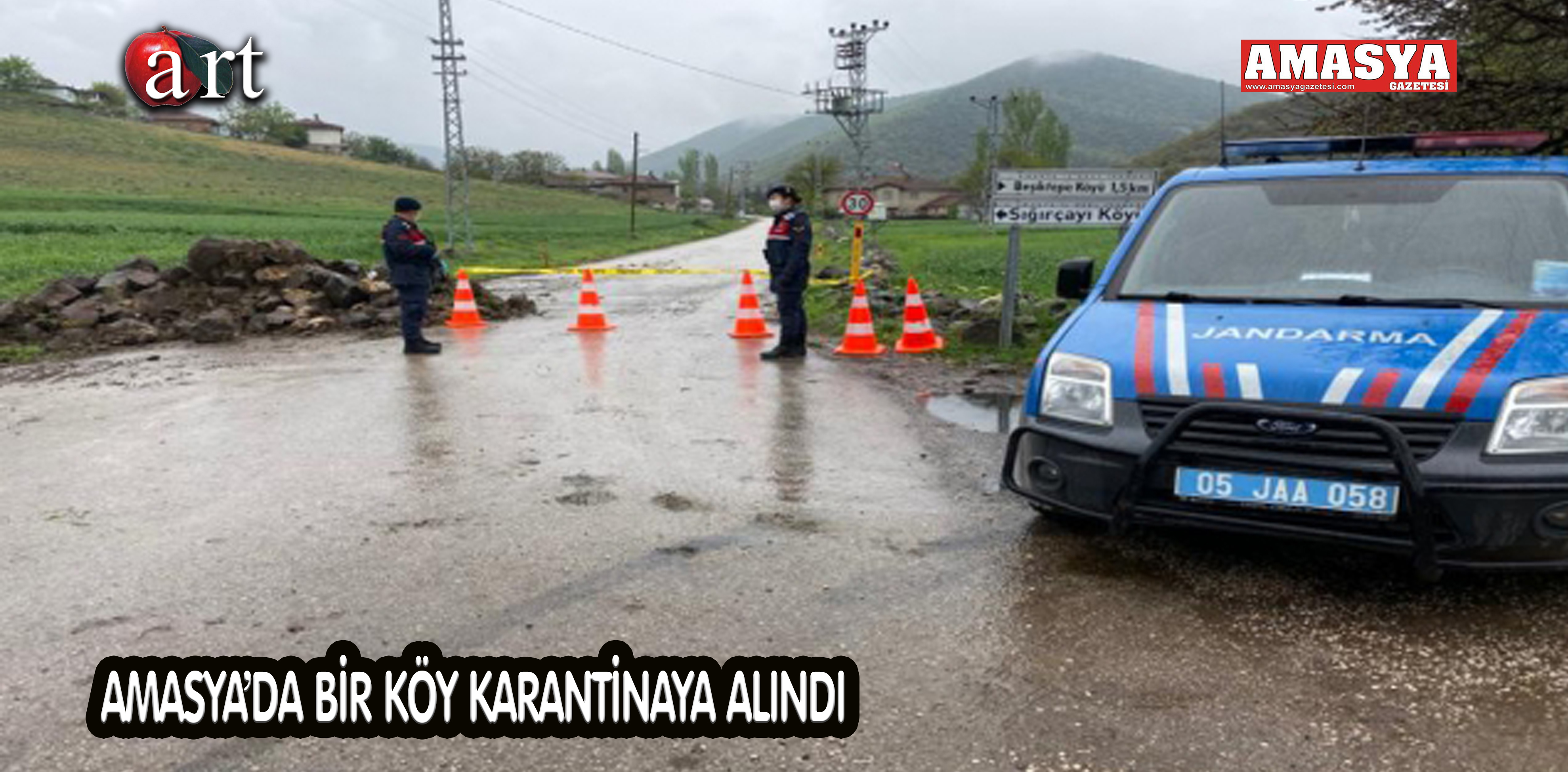 AMASYA’DA BİR KÖY KARANTİNAYA ALINDI