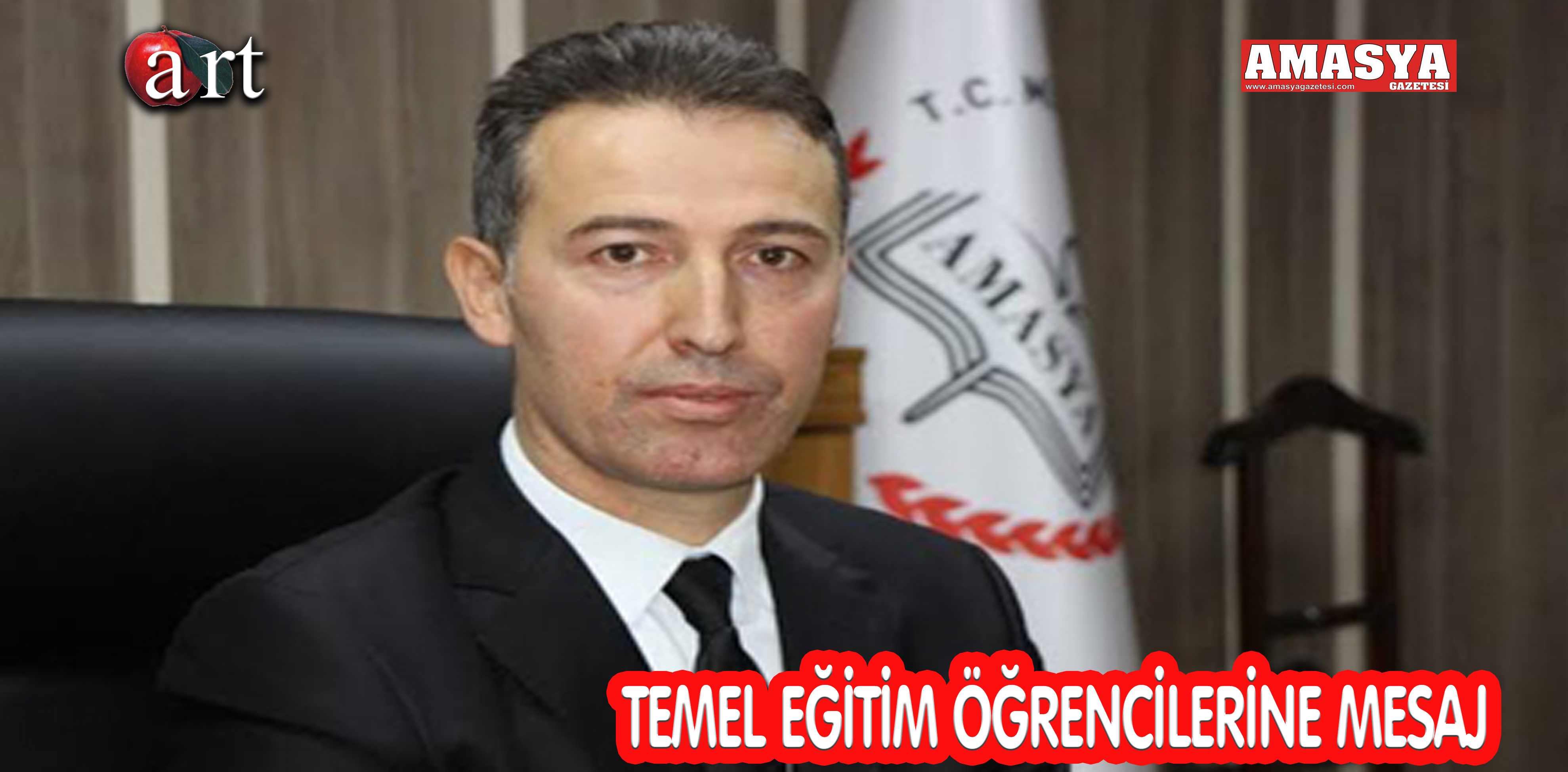 TEMEL EĞİTİM ÖĞRENCİLERİNE MESAJ