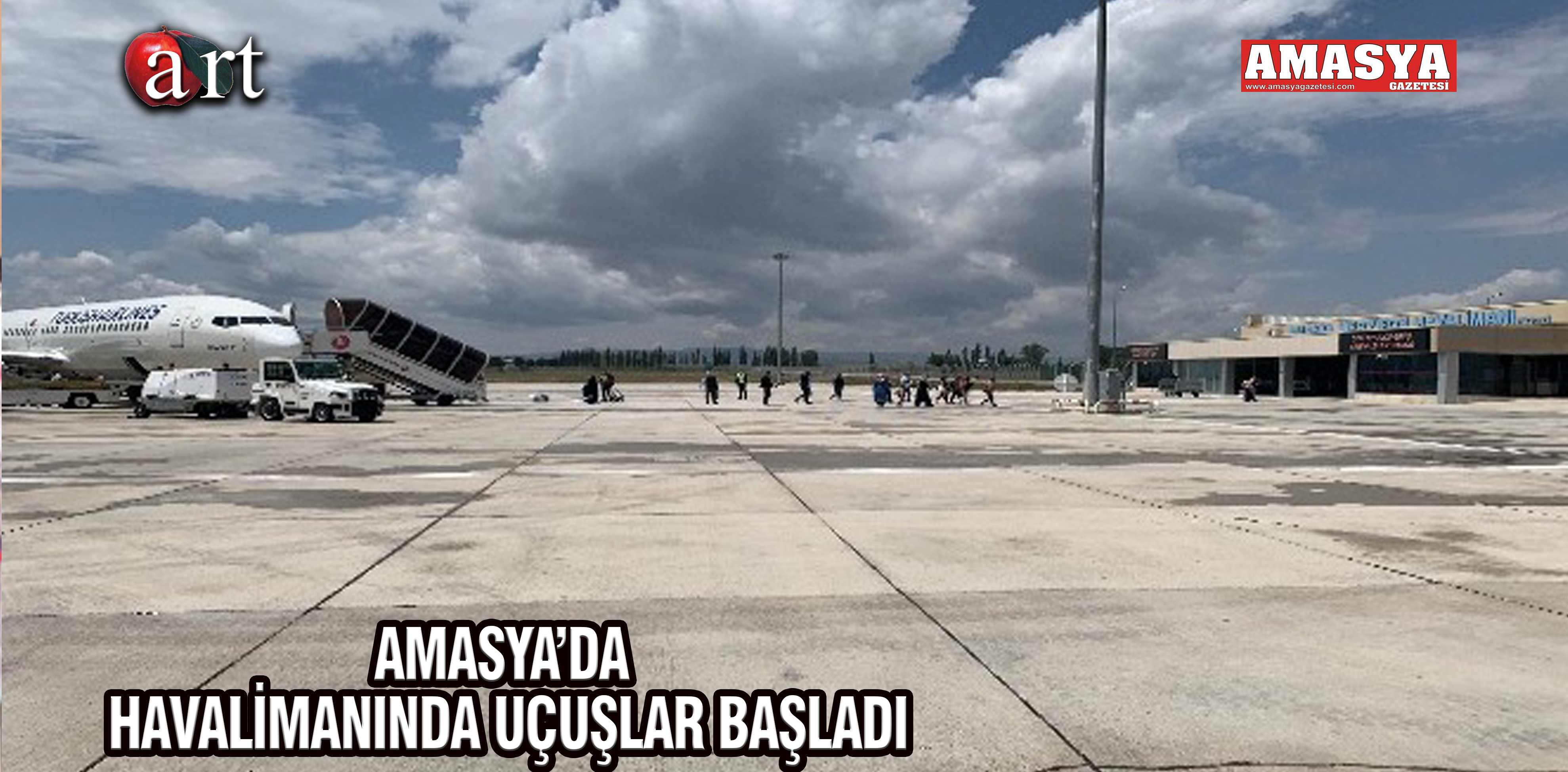 AMASYA’DA HAVALİMANINDA UÇUŞLAR BAŞLADI