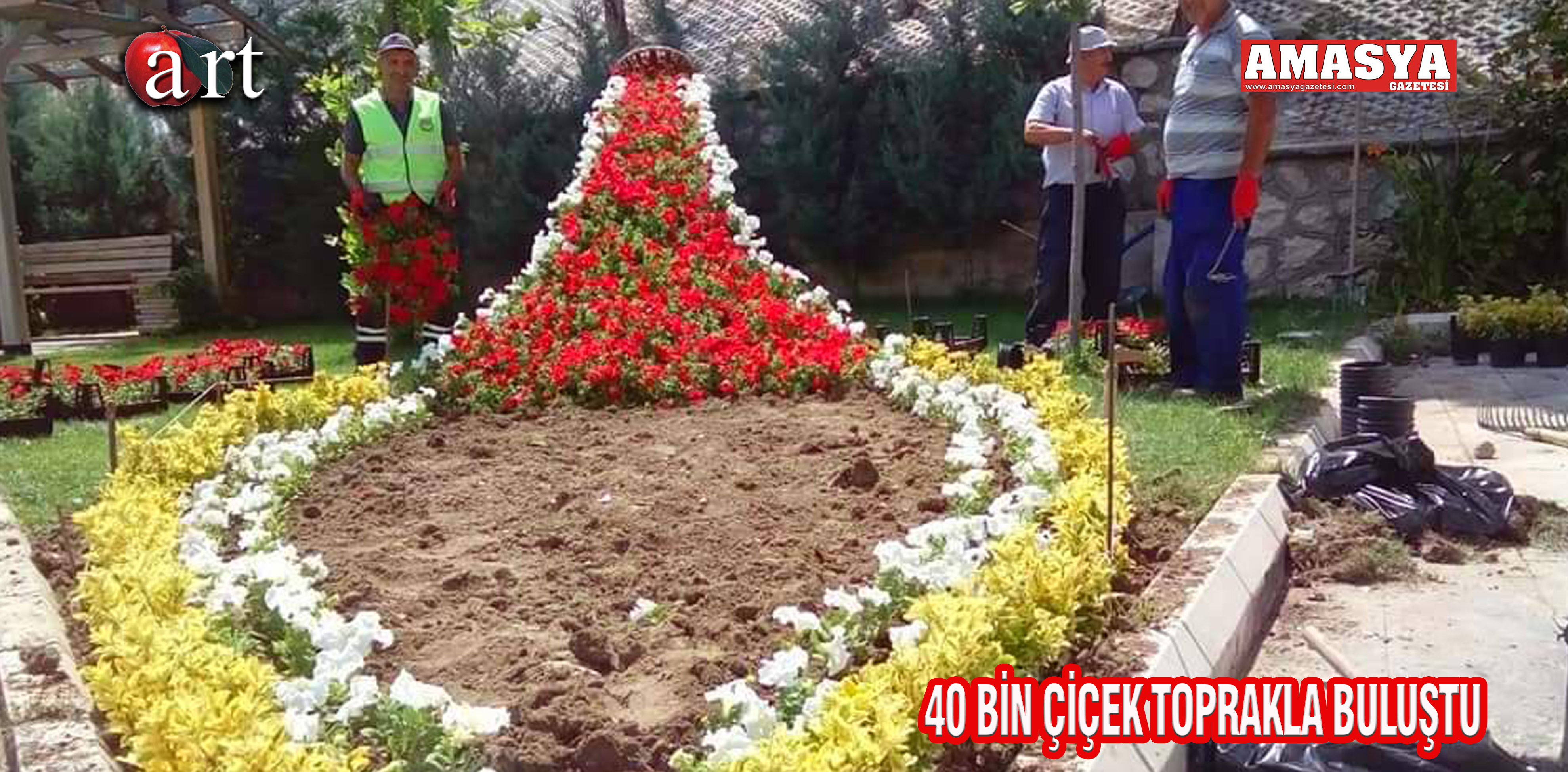 40 BİN ÇİÇEK TOPRAKLA BULUŞTU