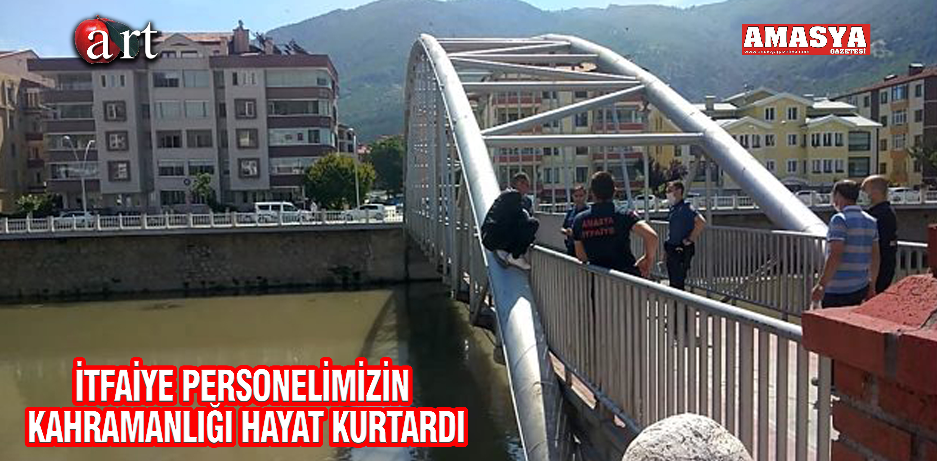 İTFAİYE PERSONELİMİZİN KAHRAMANLIĞI HAYAT KURTARDI