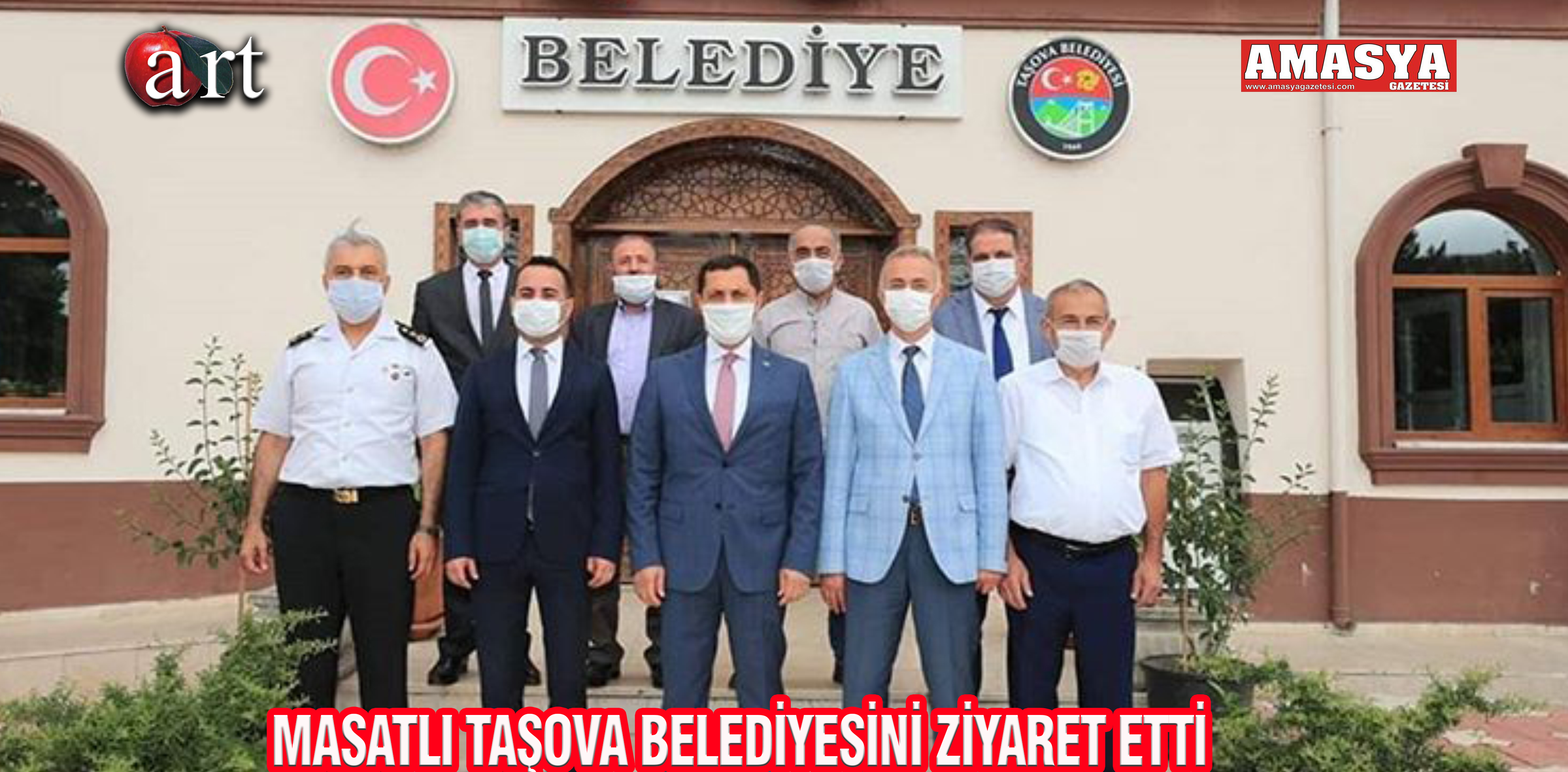 MASATLI TAŞOVA BELEDİYESİNİ ZİYARET ETTİ