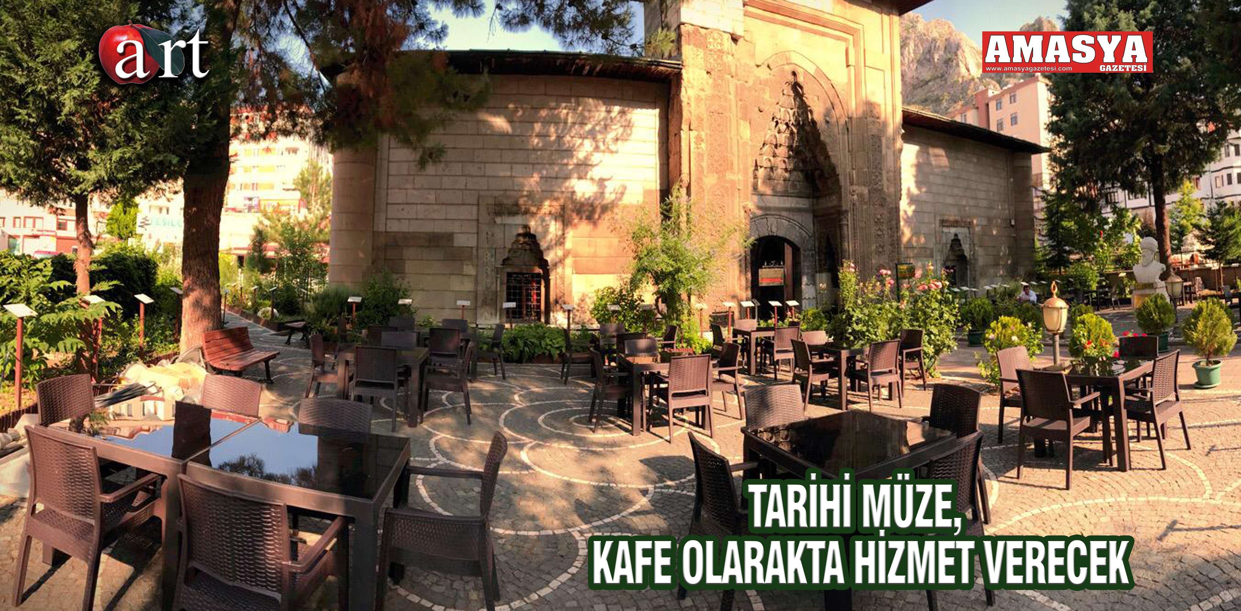 TARİHİ MÜZE, KAFE OLARAKTA HİZMET VERECEK